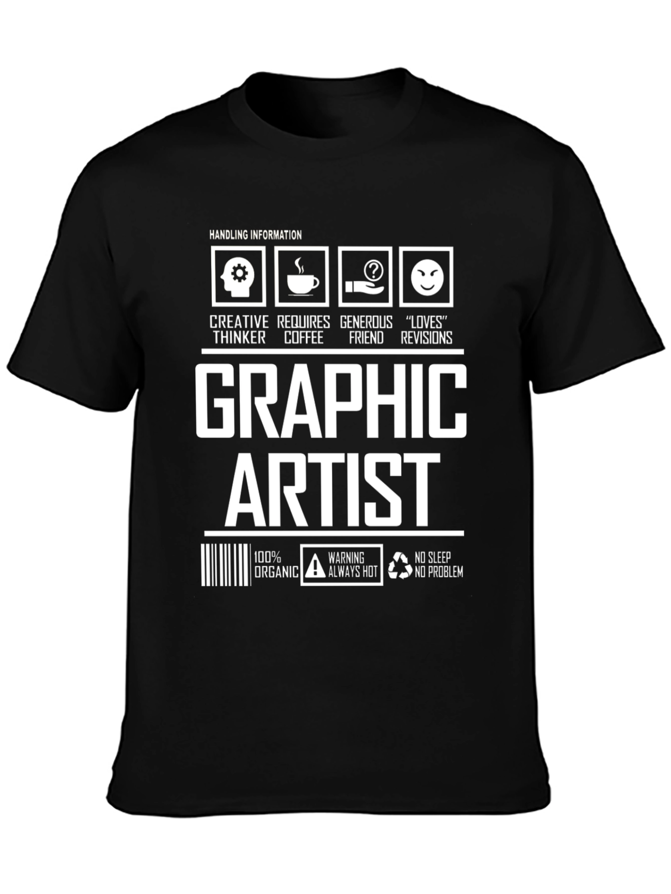Graphic Artist T-Shirt - Creative Thinker Design