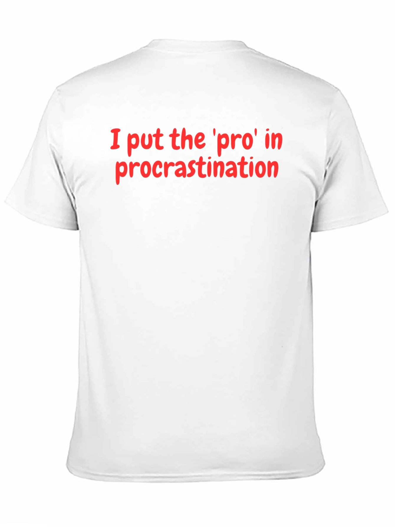 Procrastination Funny T-Shirt