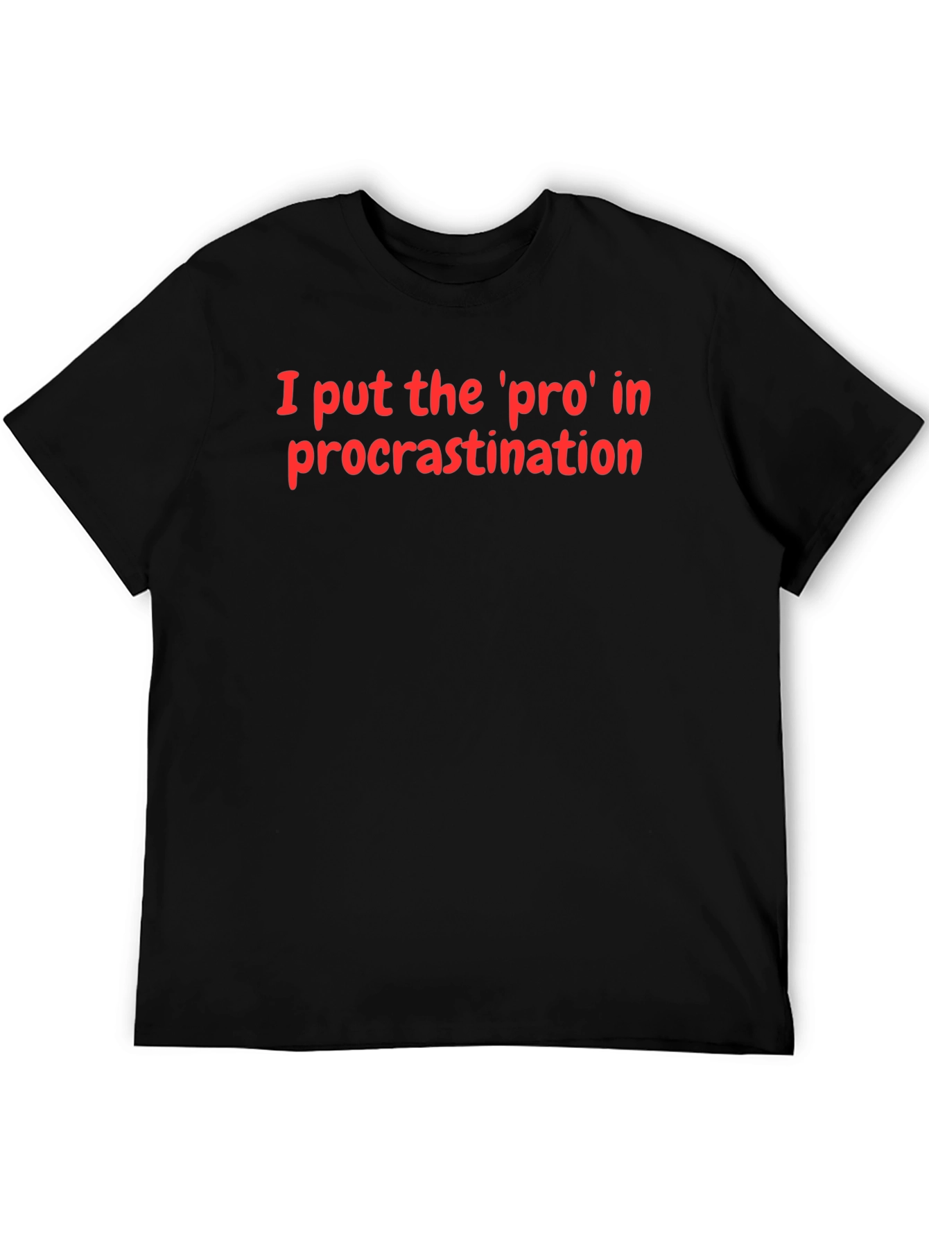 Procrastination Funny T-Shirt