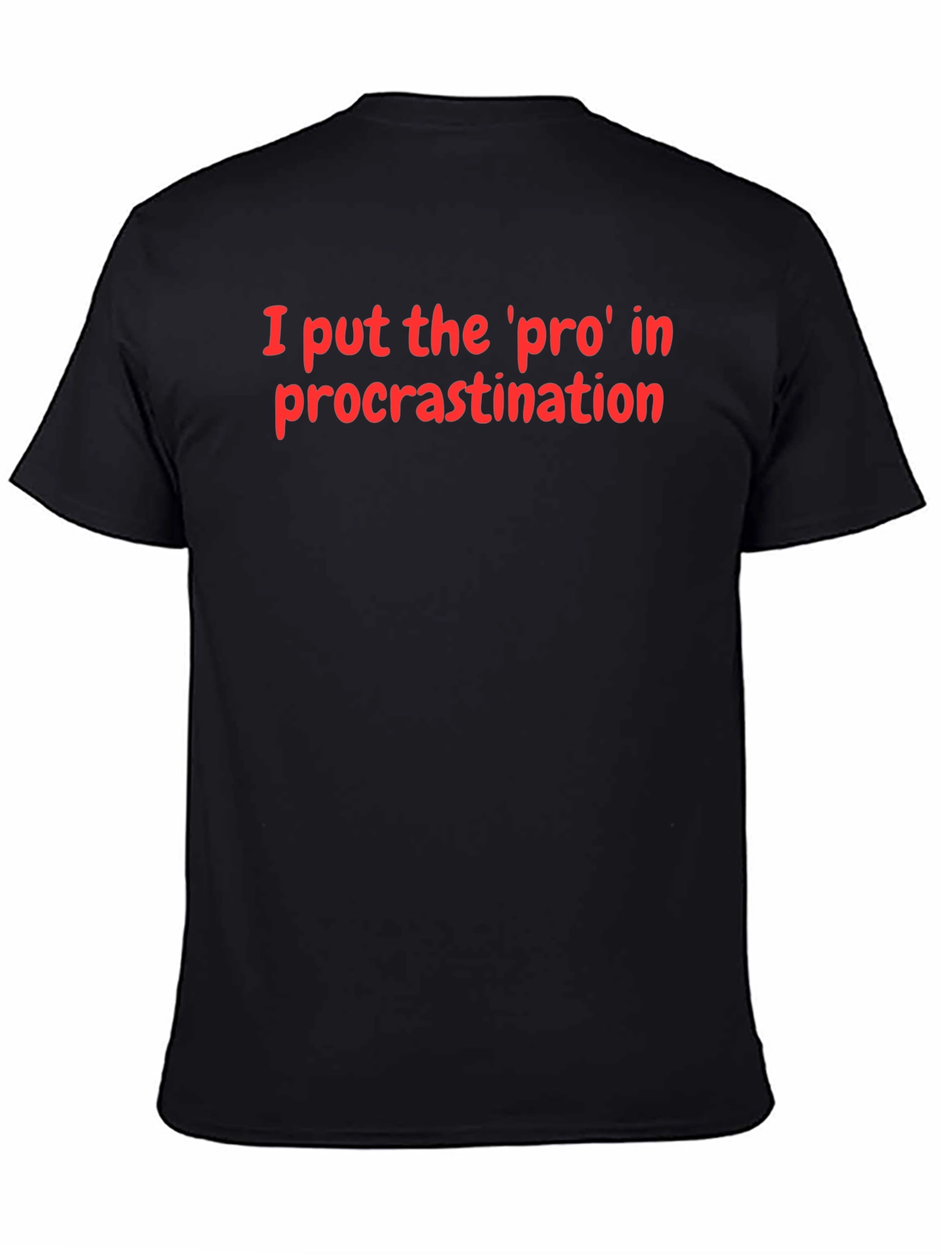 Procrastination Funny T-Shirt