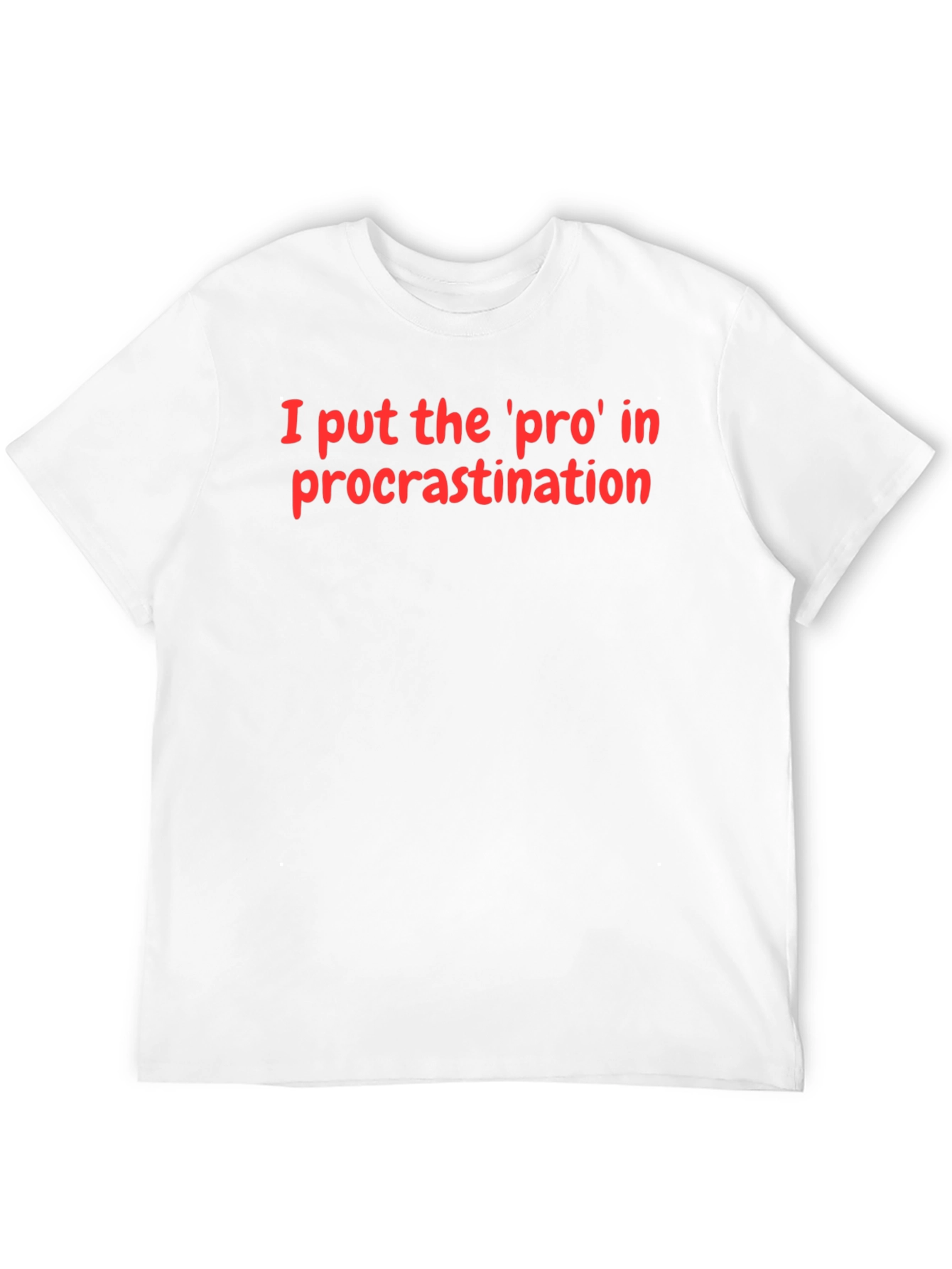 Procrastination Funny T-Shirt