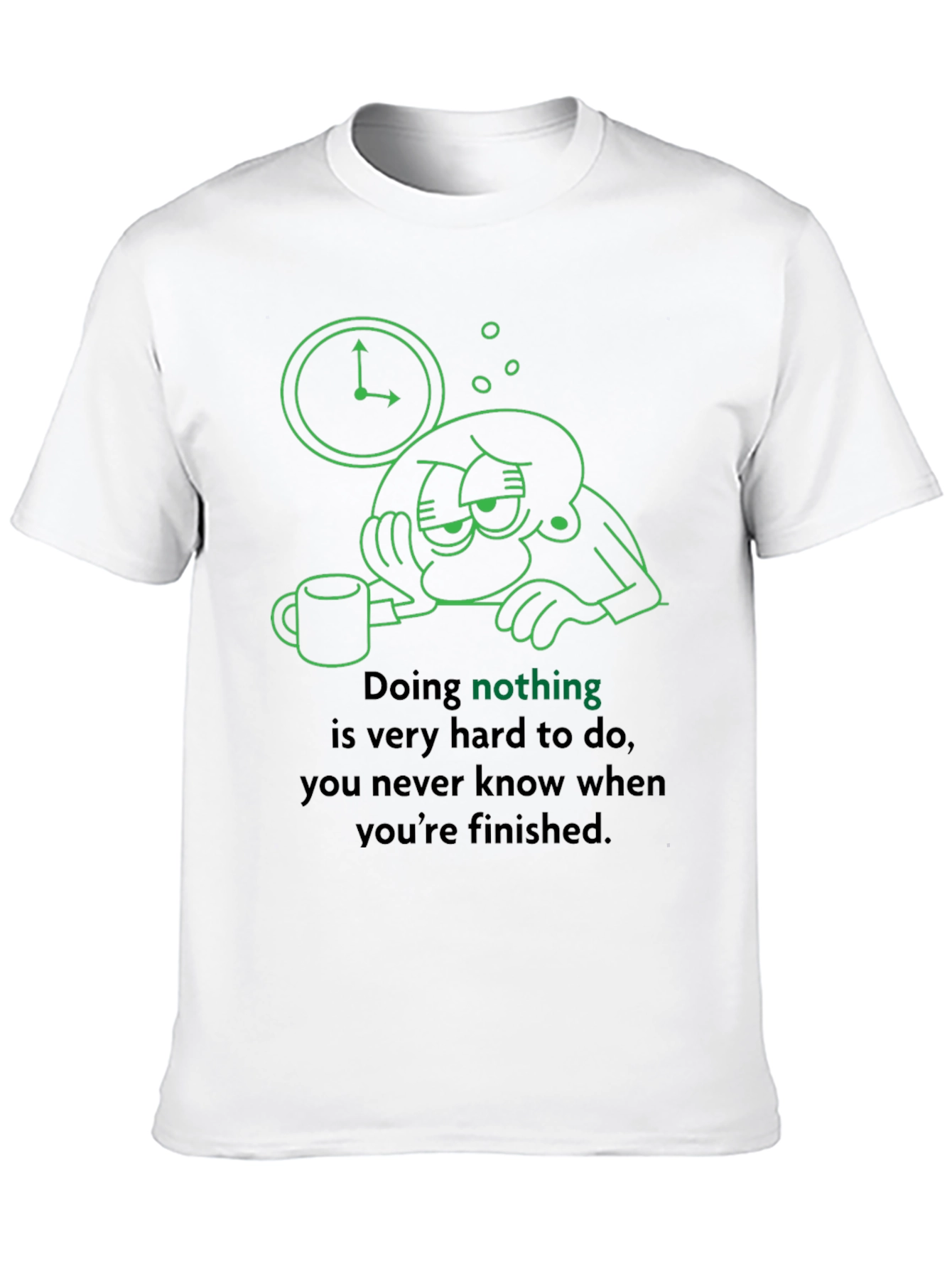 Funny Graphic Tee - Doing Nothing Is Hard T-Shirt