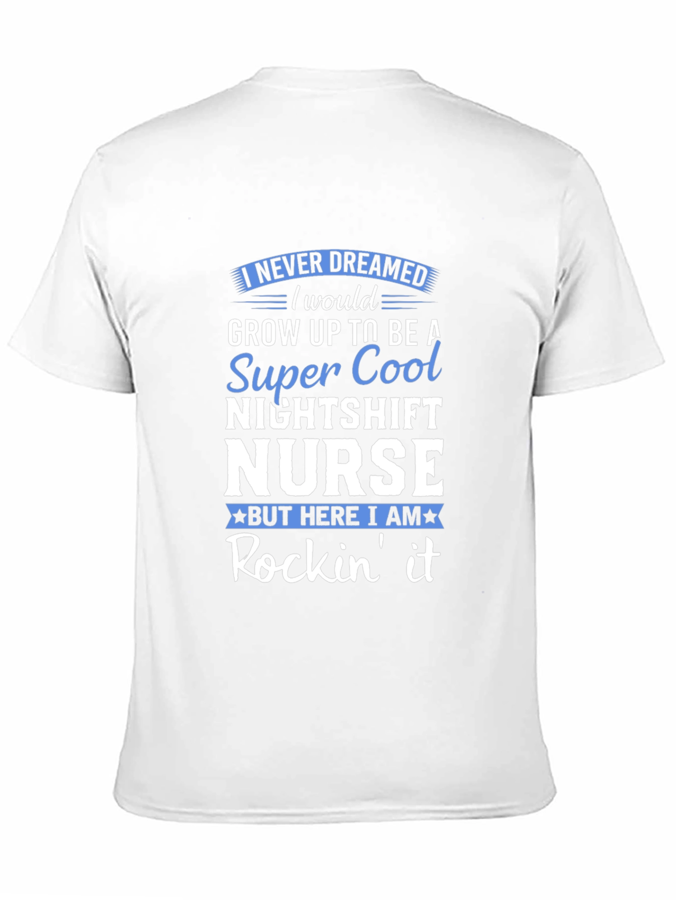 Nightshift Nurse T-Shirt - Super Cool Design