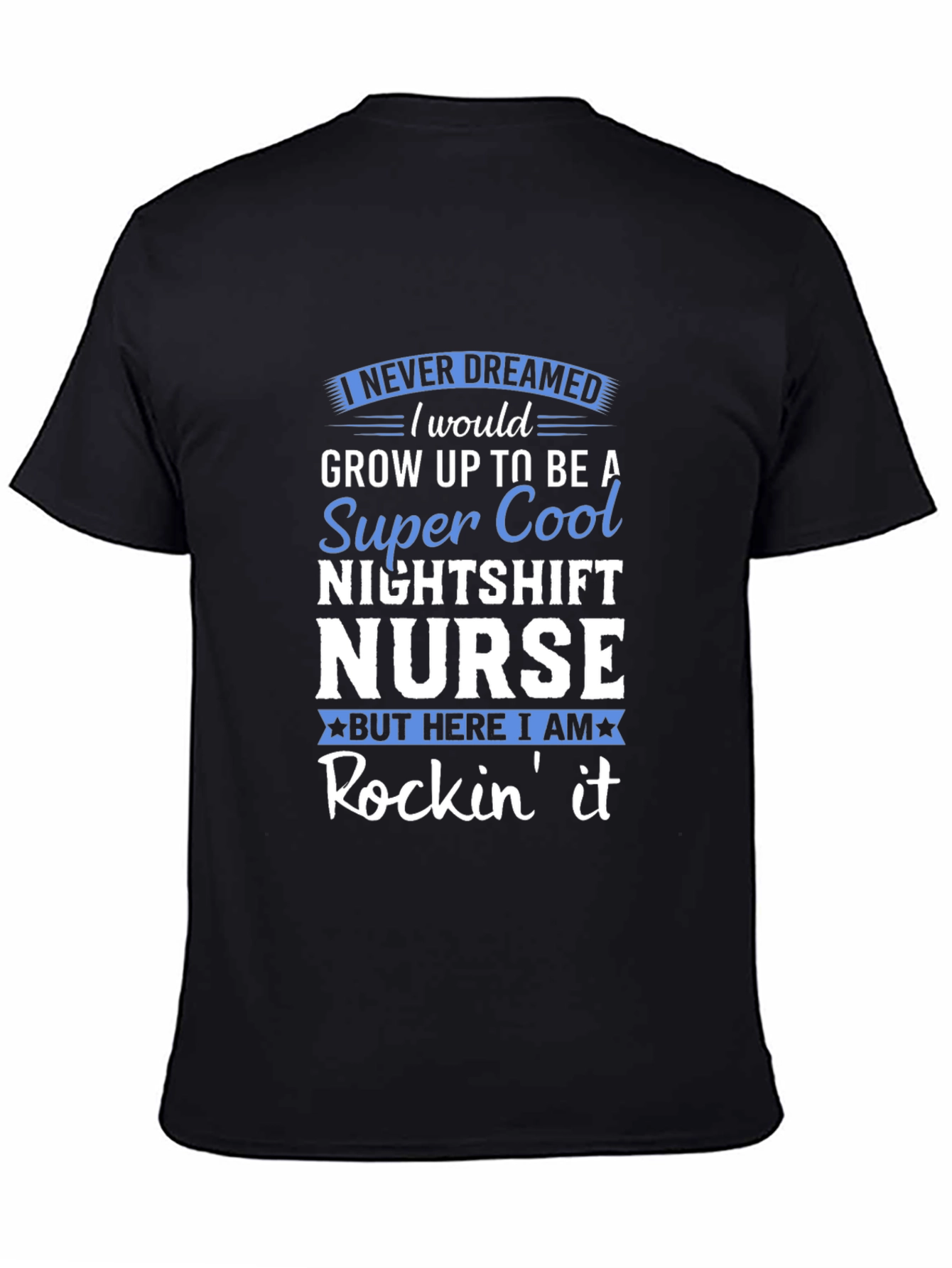 Nightshift Nurse T-Shirt - Super Cool Design