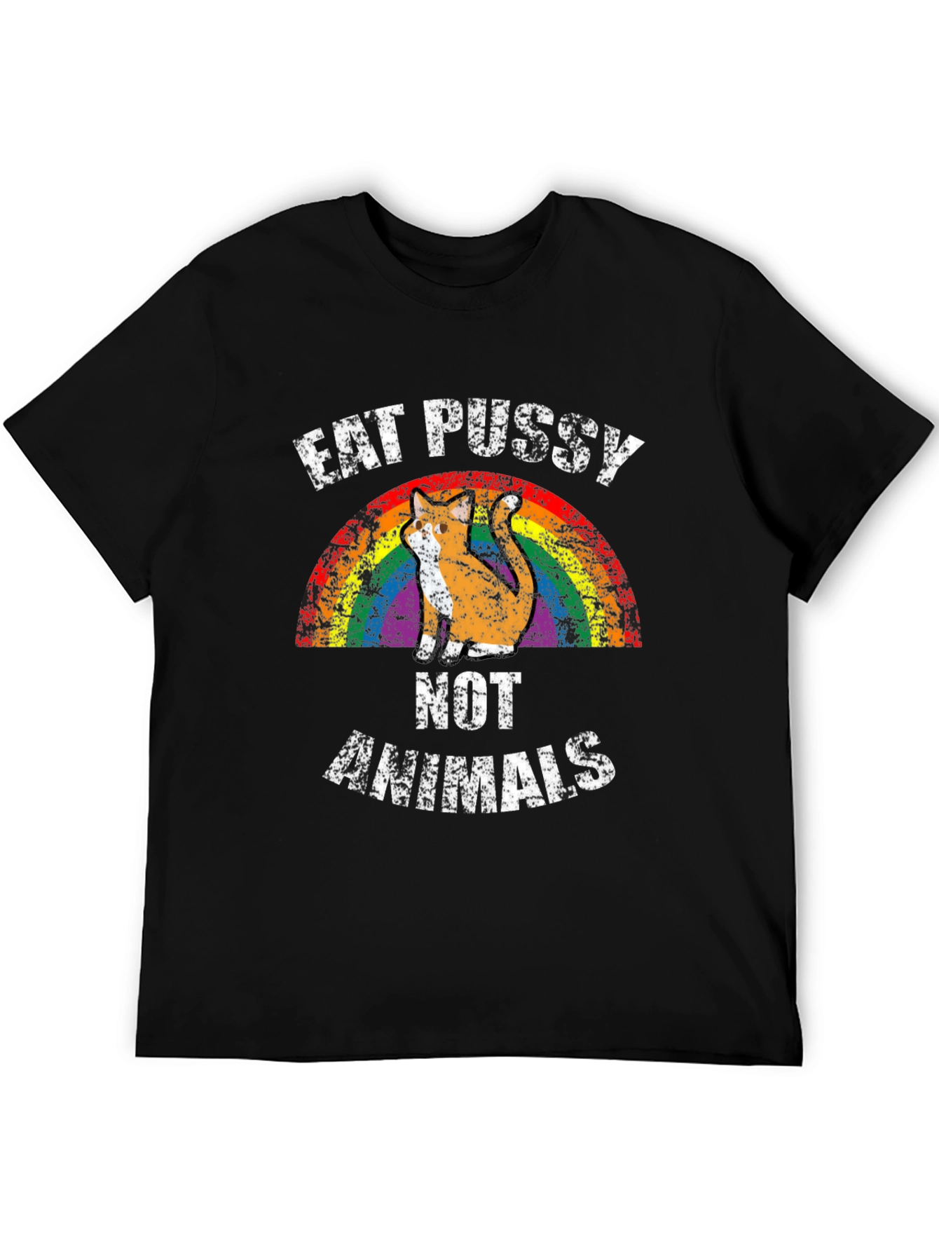 Eat Pussy Not Animals Graphic T-Shirt