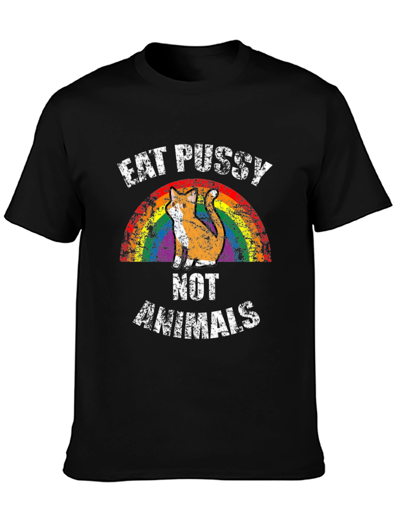 Eat Pussy Not Animals Graphic T-Shirt