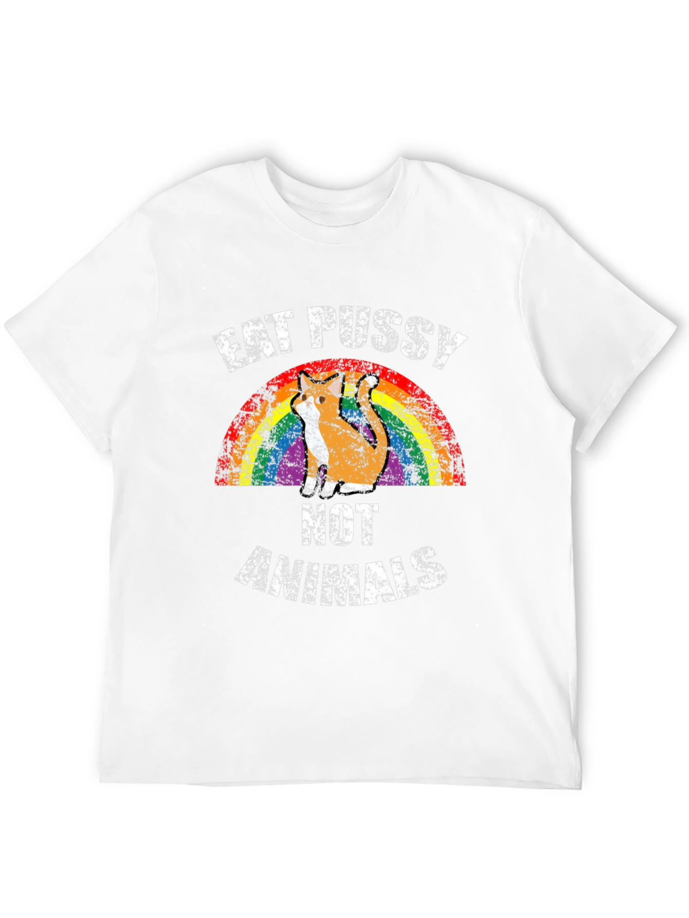 Eat Pussy Not Animals Graphic T-Shirt
