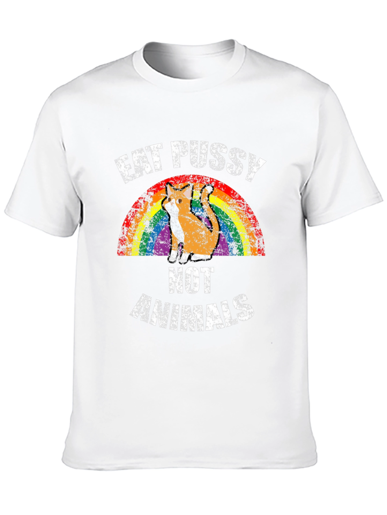 Eat Pussy Not Animals Graphic T-Shirt