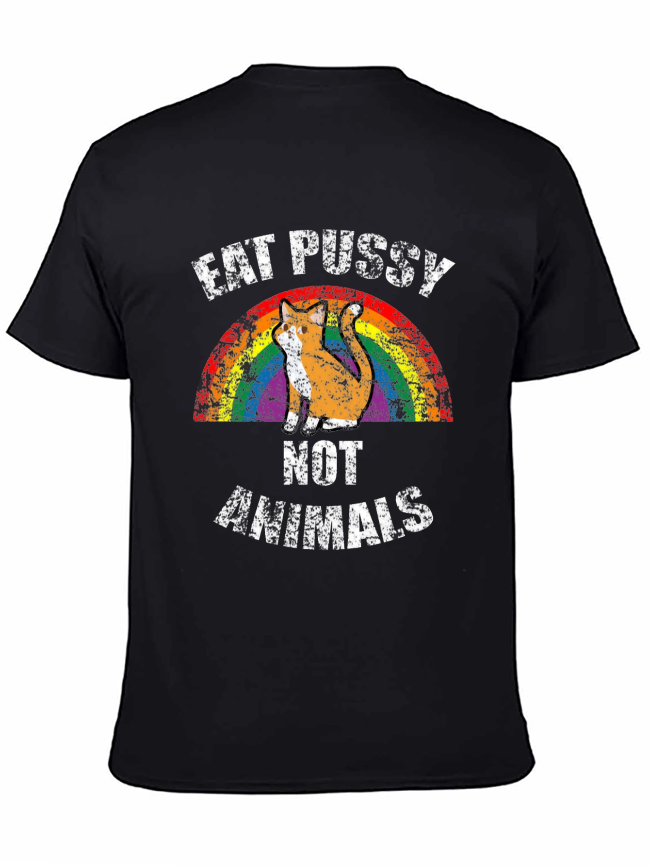 Eat Pussy Not Animals Graphic T-Shirt