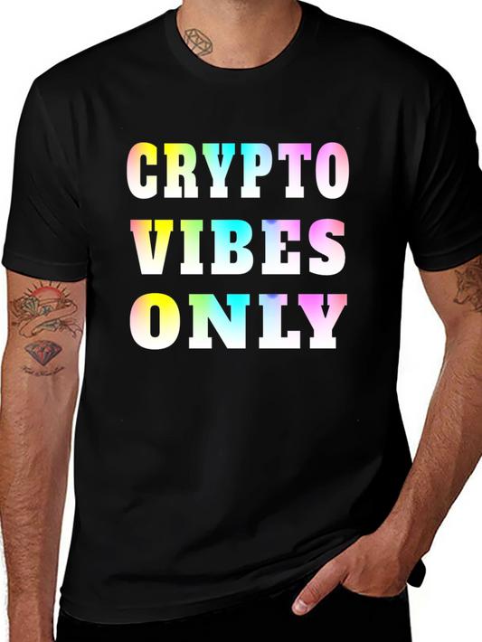 Crypto Vibes Only T-Shirt