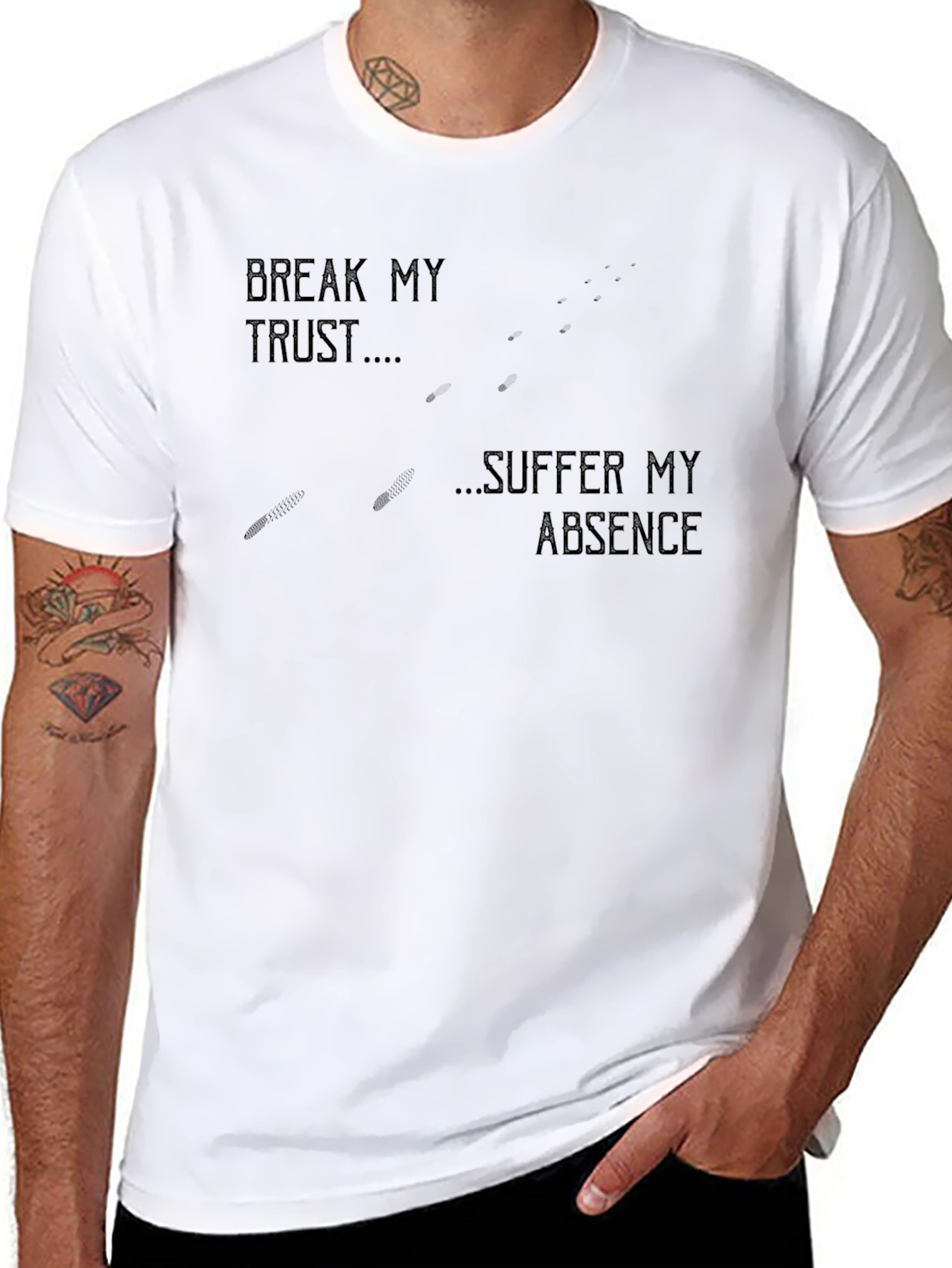 Break My Trust Suffer My Absence Black Graphic Tee