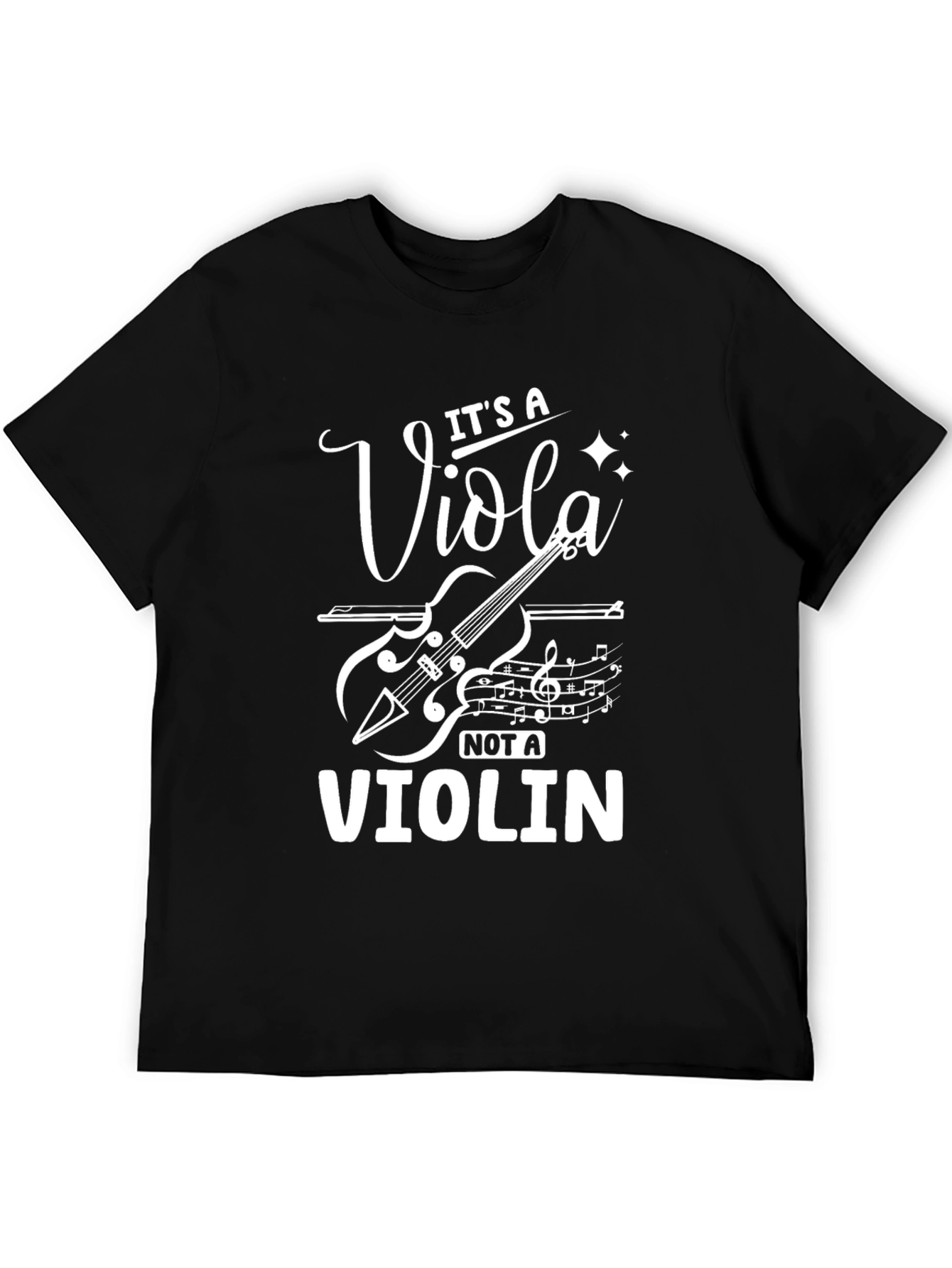 Its a Viola Not a Violin Funny Musician T-Shirt