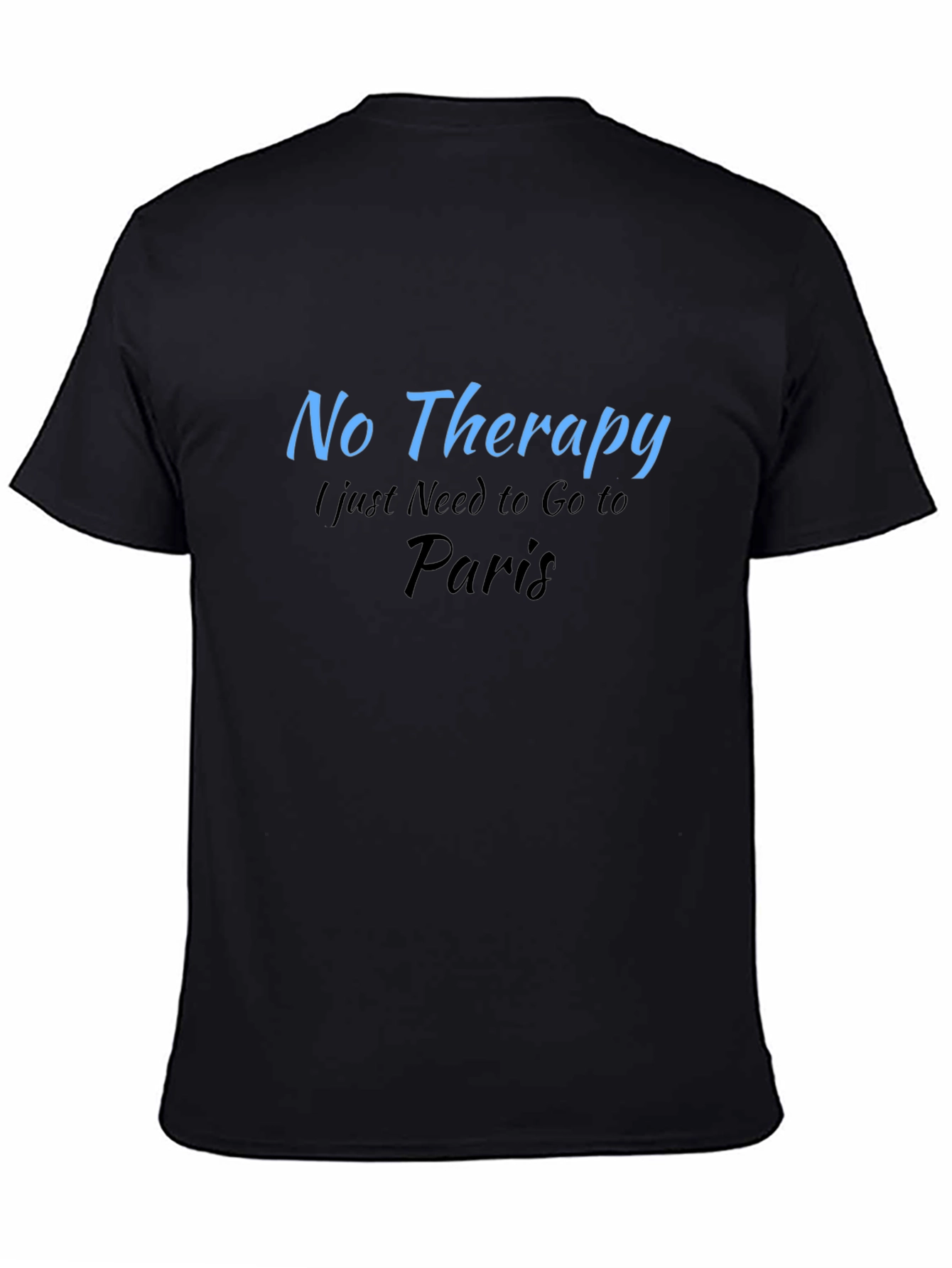 No Therapy Paris T-Shirt