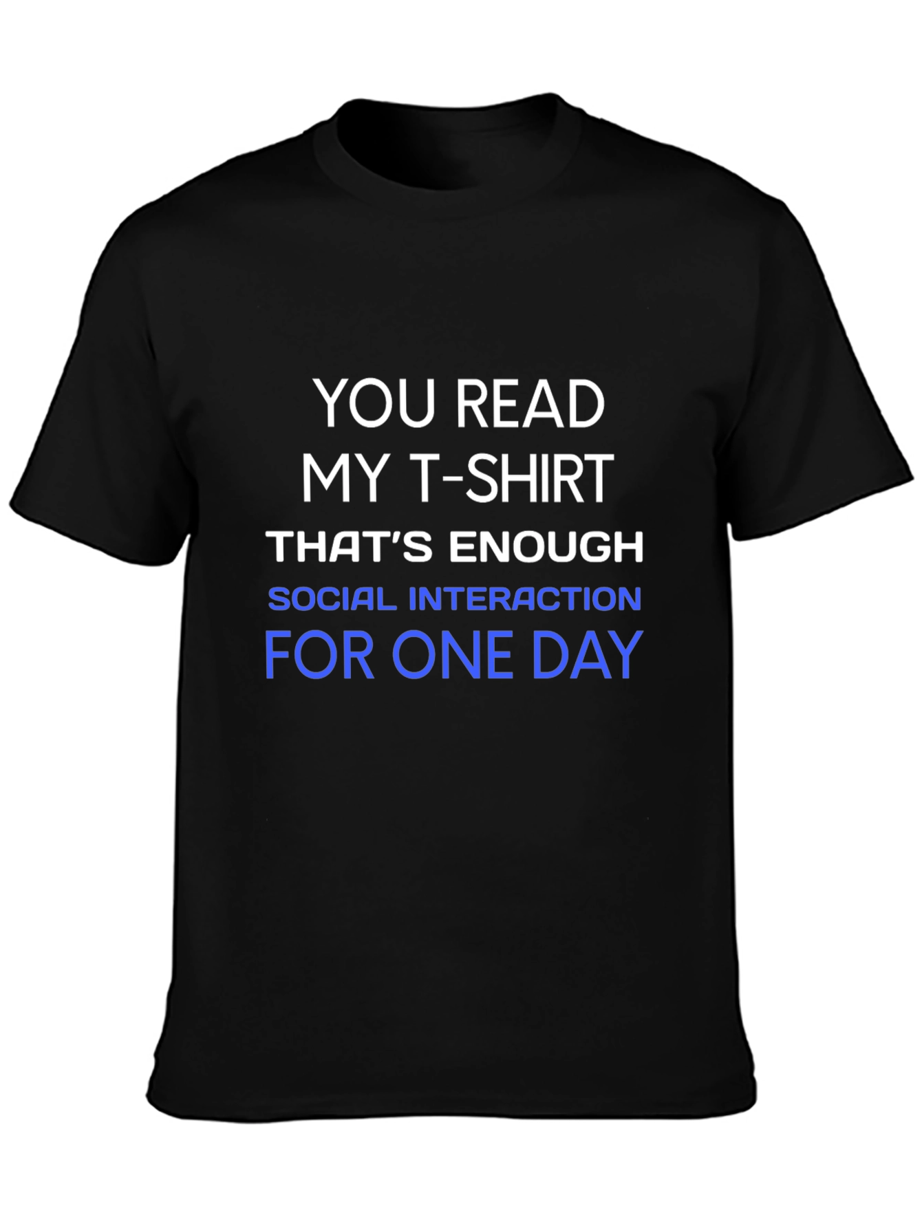 Funny Social Interaction T-Shirt