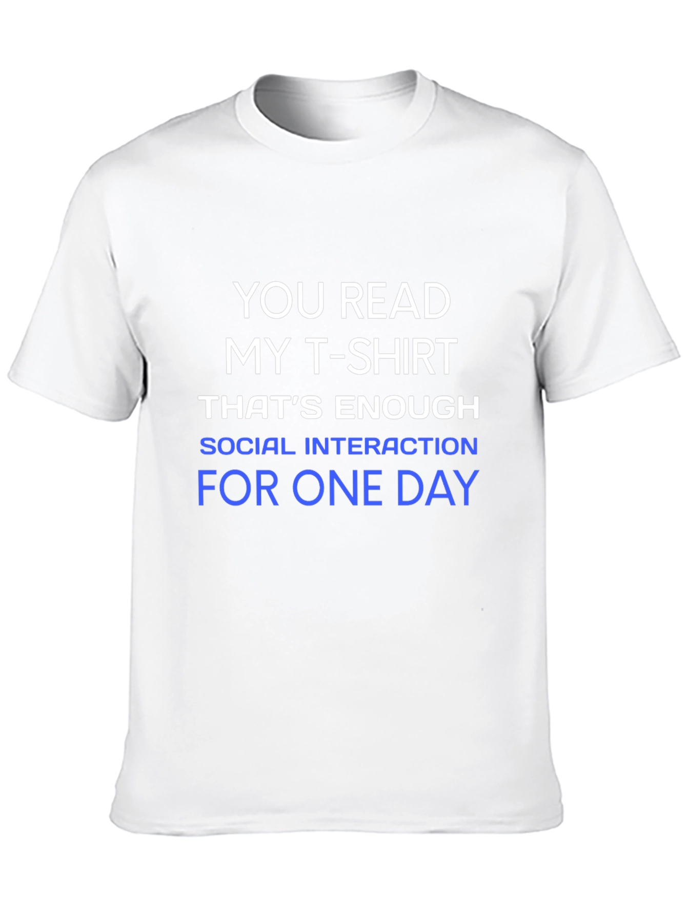 Funny Social Interaction T-Shirt