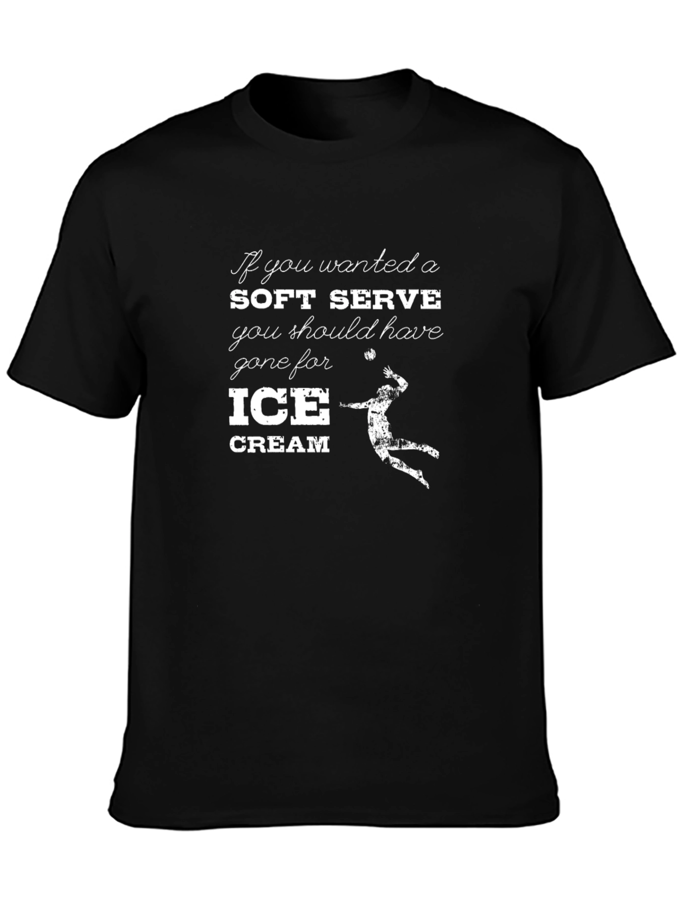 Volleyball T-Shirt: Soft Serve? Go for Ice Cream!