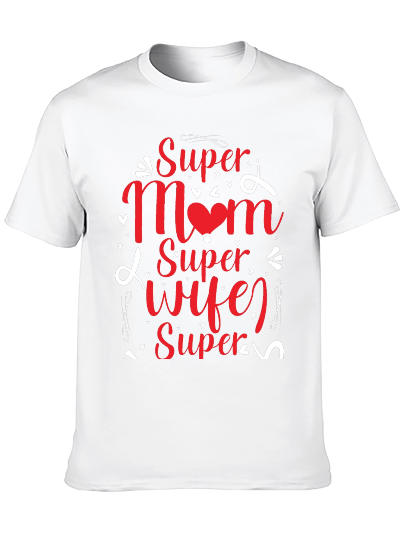 Super Mom & Wife Graphic Tee