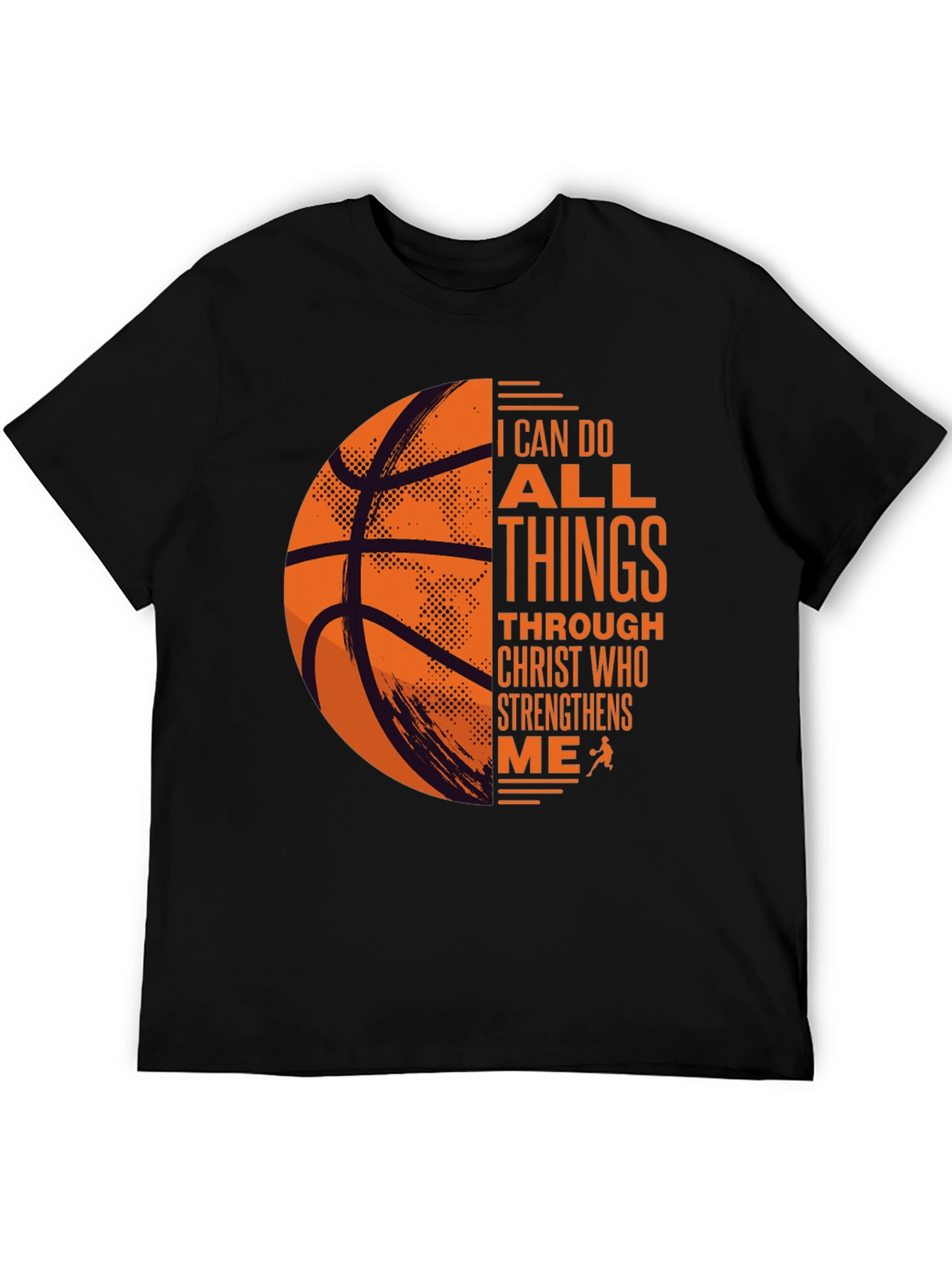 Basketball Christian T-Shirt: I Can Do All Things