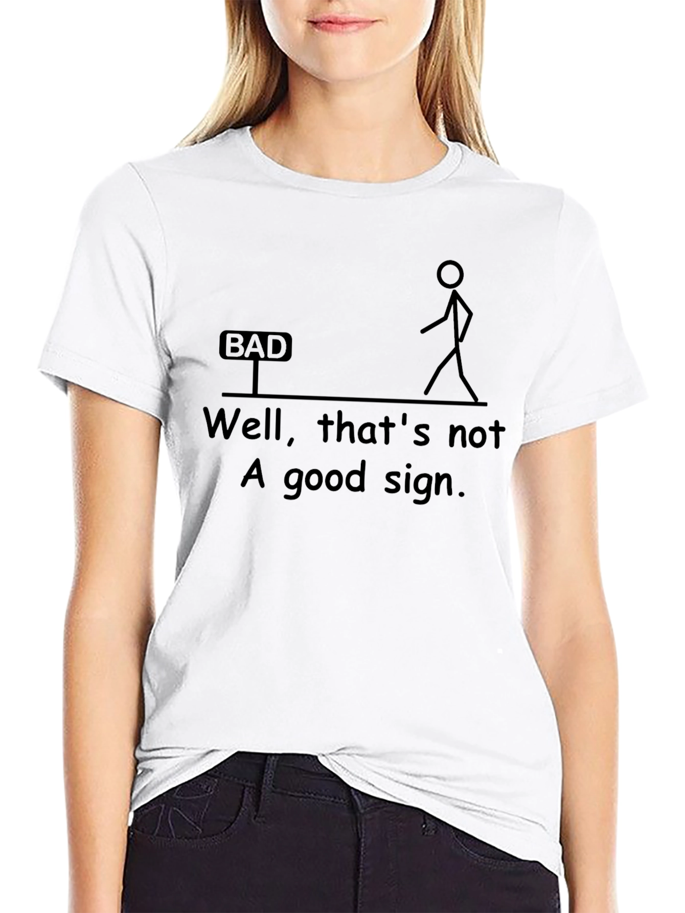 Humorous Graphic T-Shirt - Bad Sign Design