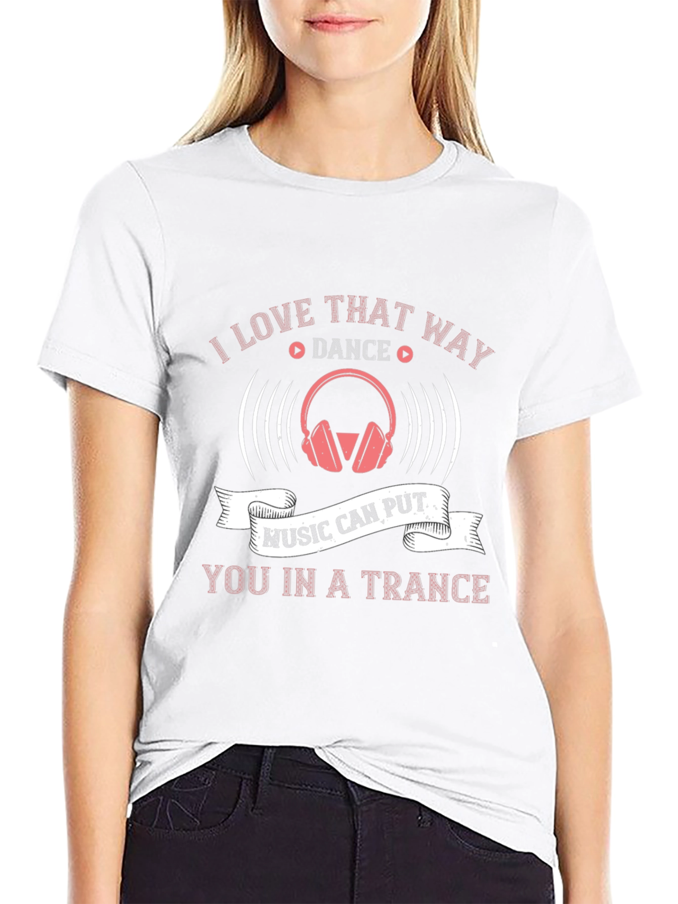I Love That Way Dance Music T-Shirt