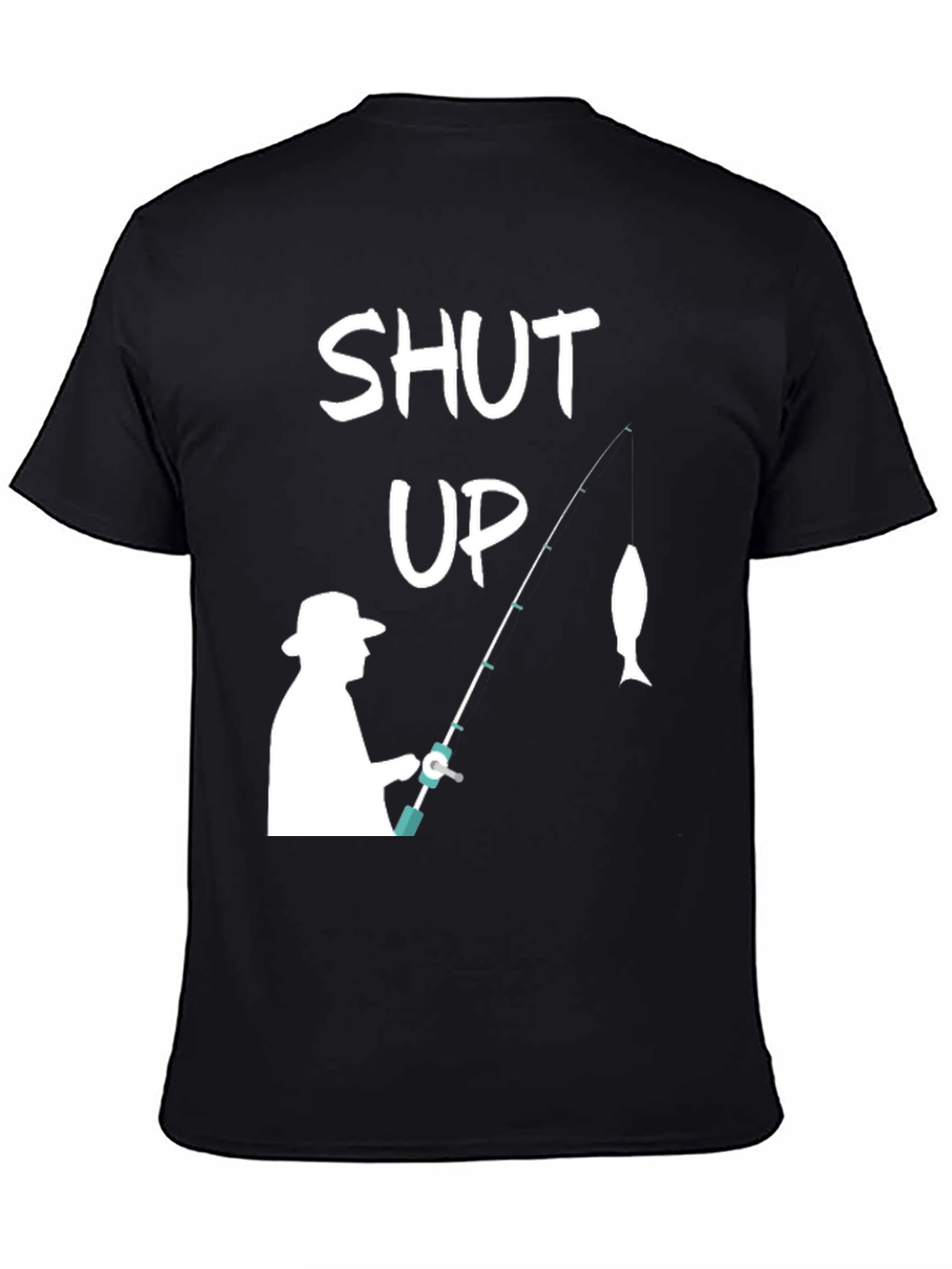 Shut Up Fishing T-Shirt - Funny Angler Tee