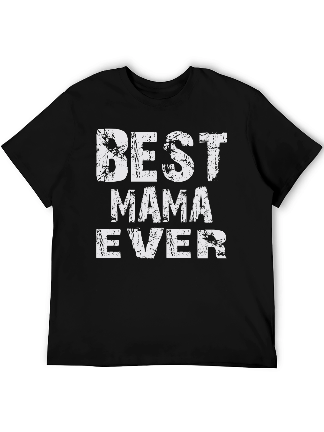 Best Mama Ever - Graphic T-Shirt