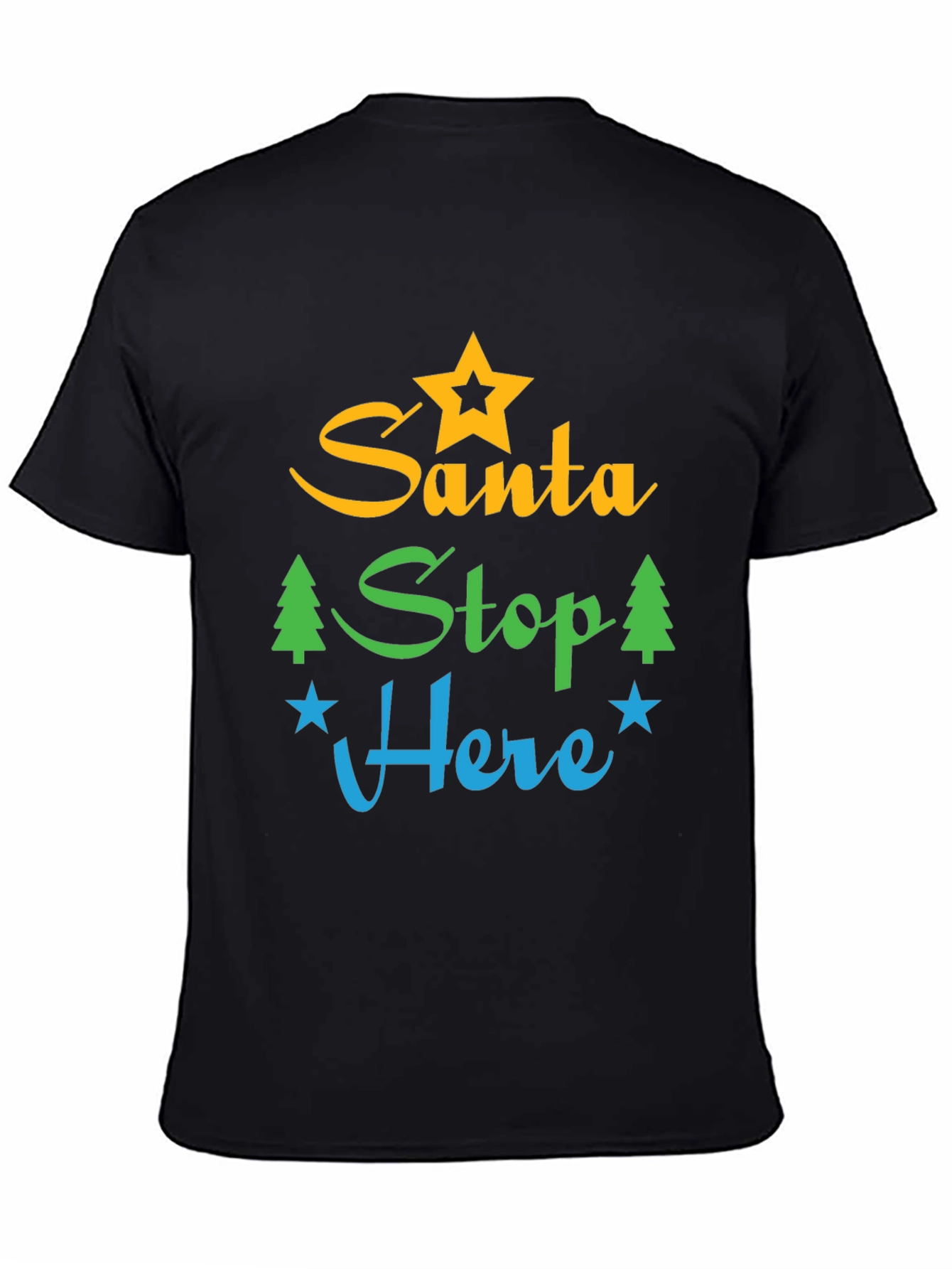 Santa Stop Here Graphic Tee - Festive Holiday Apparel