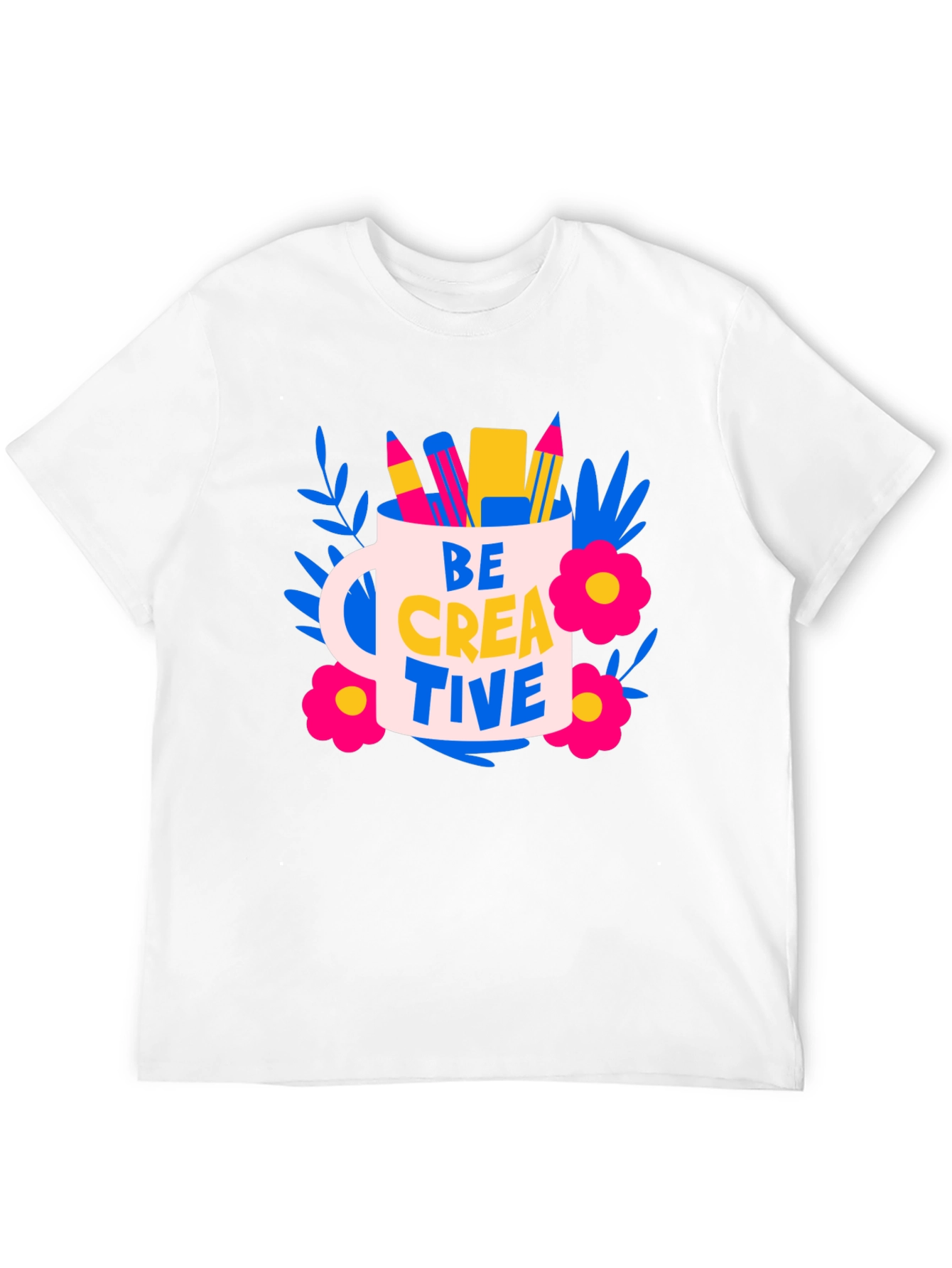 Be Creative T-Shirt - Artistic Design