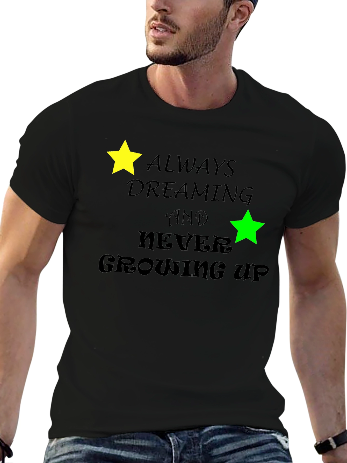 Dreamers T-Shirt: Always Dreaming Never Growing Up