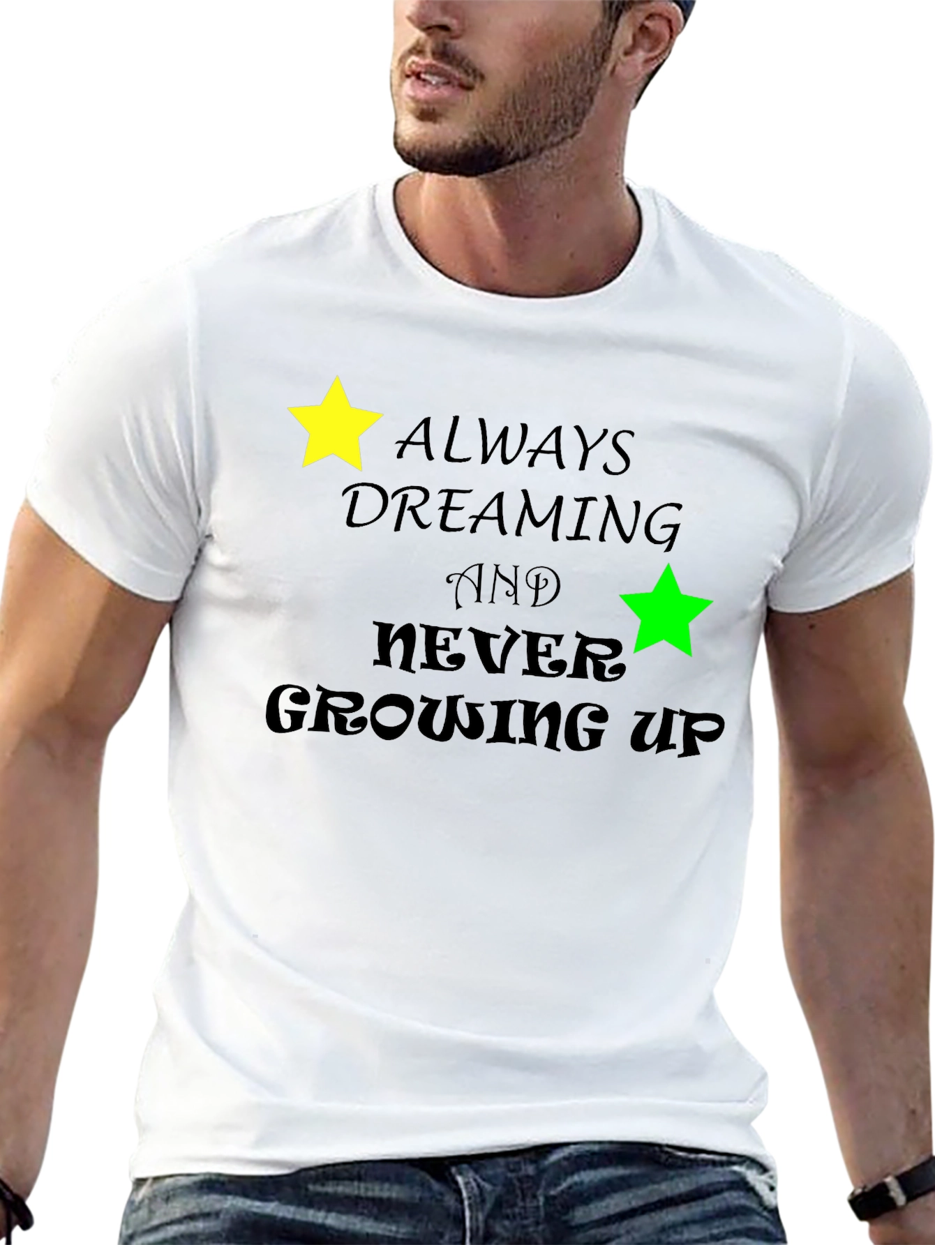 Dreamers T-Shirt: Always Dreaming Never Growing Up