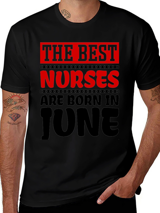 Best Nurses Born in June T-Shirt