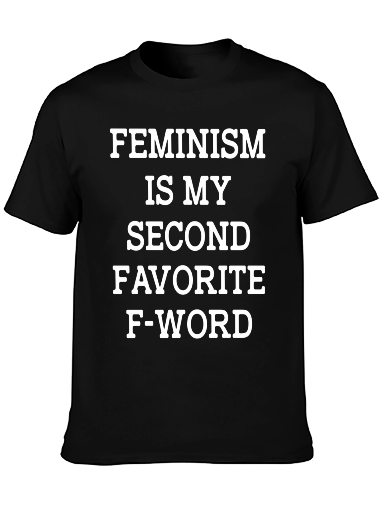Feminism Second Favorite F-Word Graphic Tee