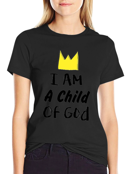 I Am A Child Of God T-Shirt