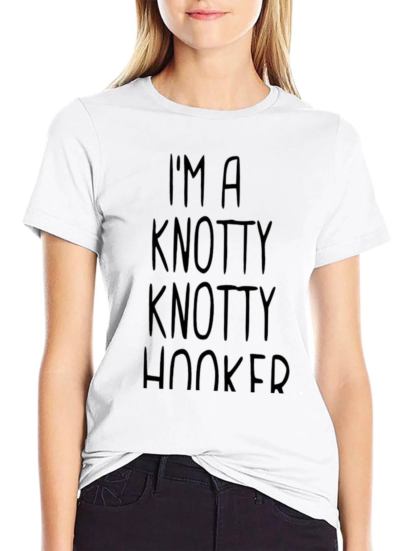 Im A Knotty Knotty Hooker T-Shirt