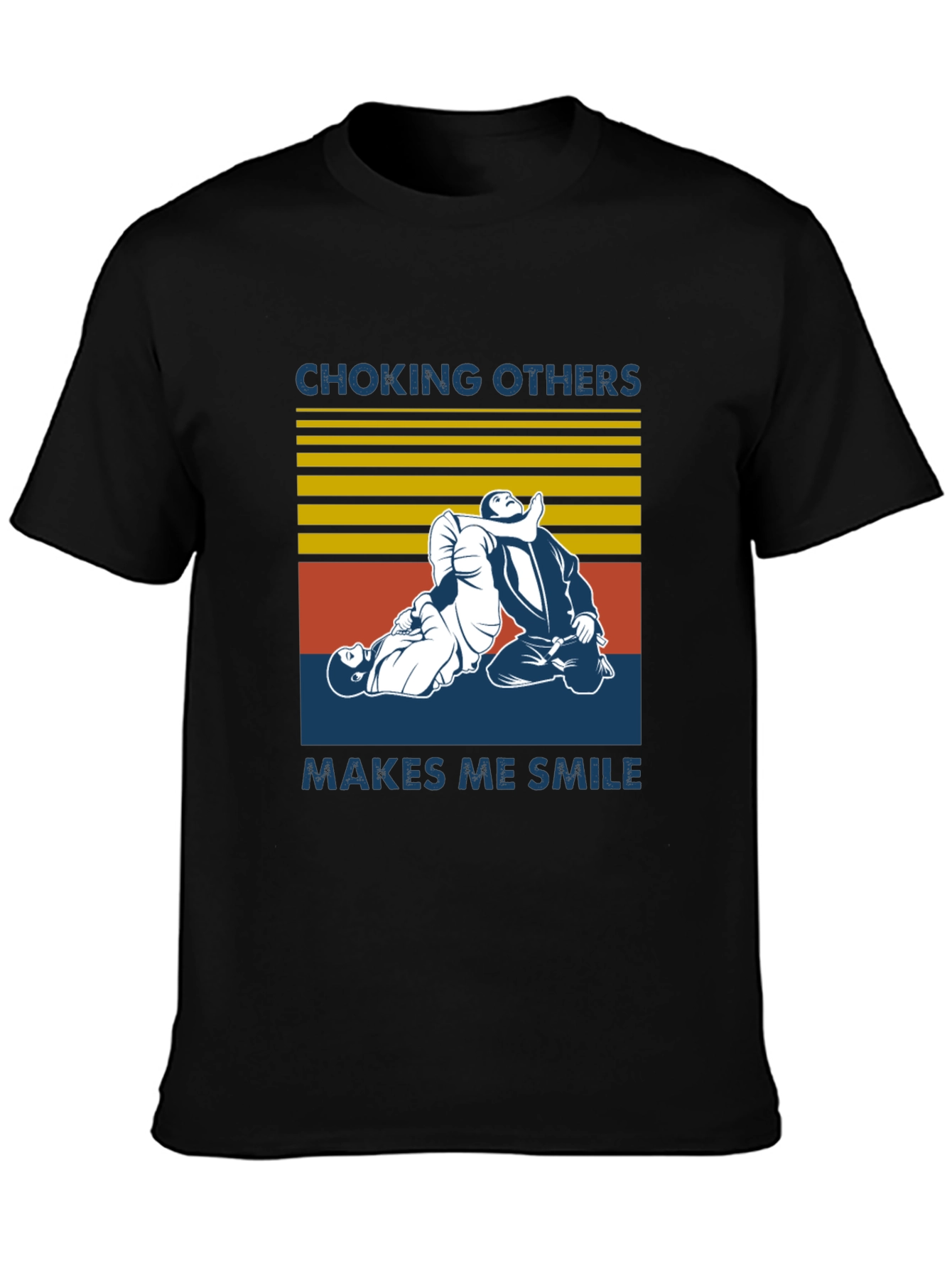 Choking Others Makes Me Smile T-Shirt