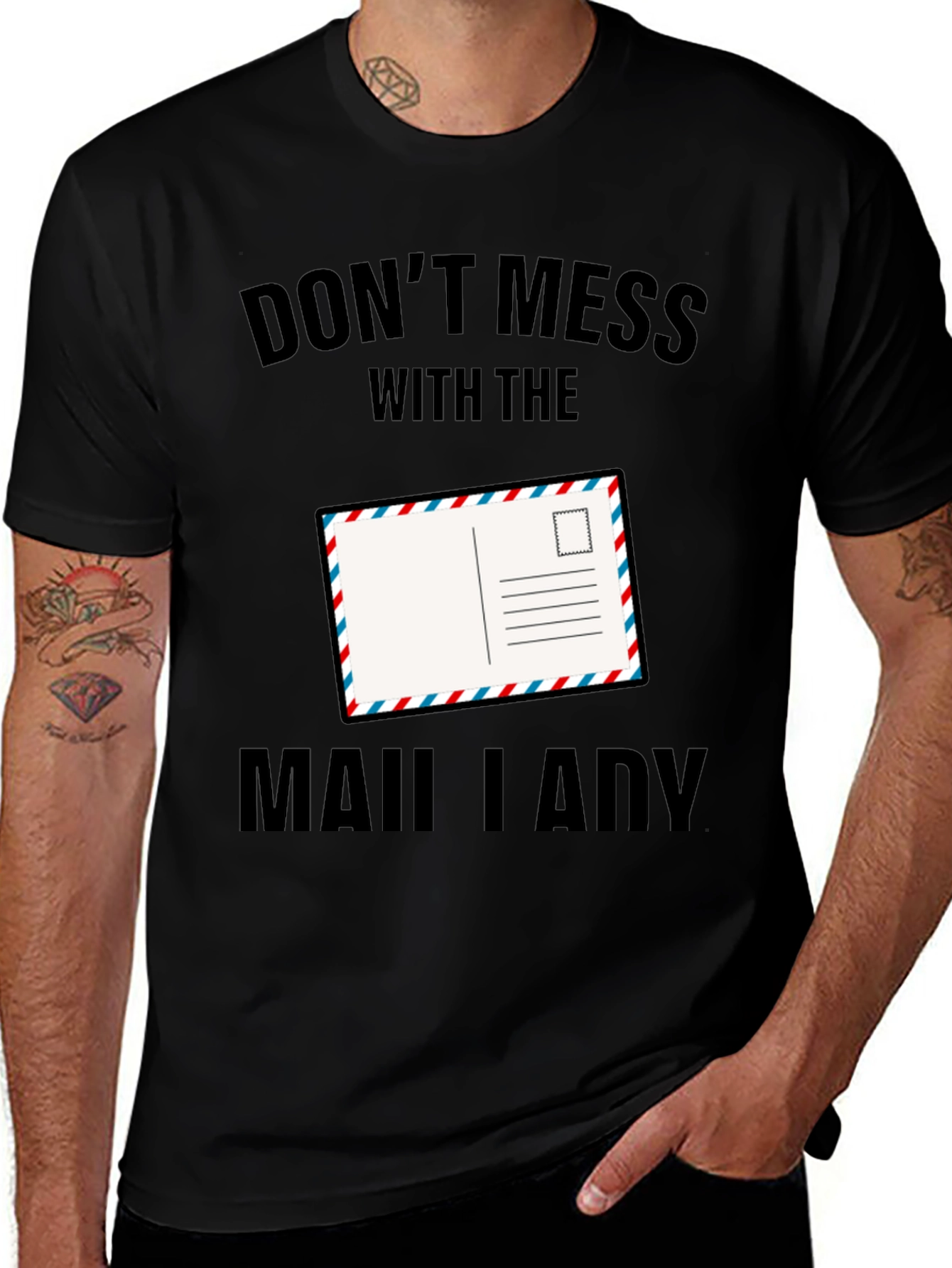 Dont Mess with the Mail Lady T-Shirt