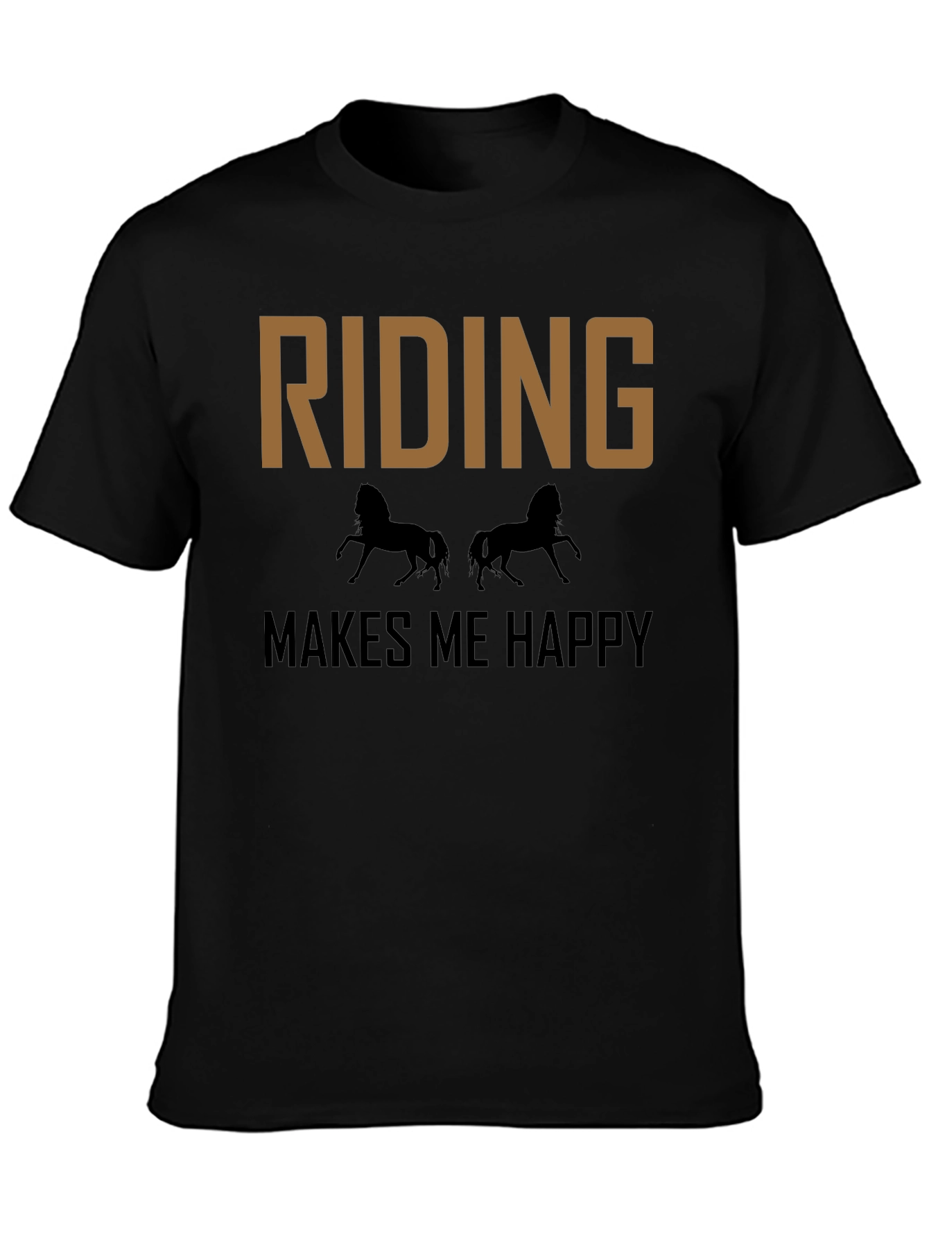 Riding Makes Me Happy T-Shirt - Equestrian Tee