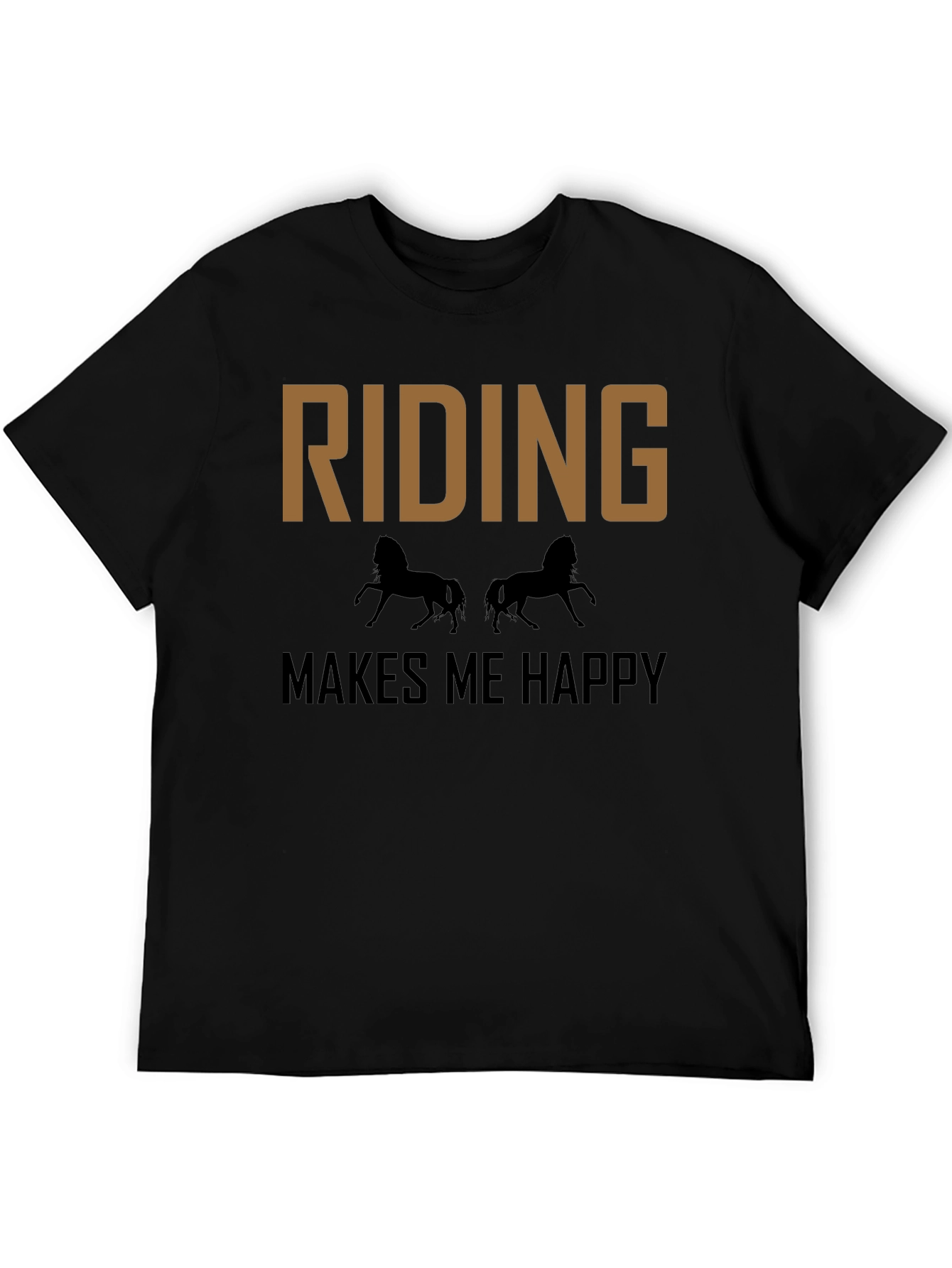 Riding Makes Me Happy T-Shirt - Equestrian Tee