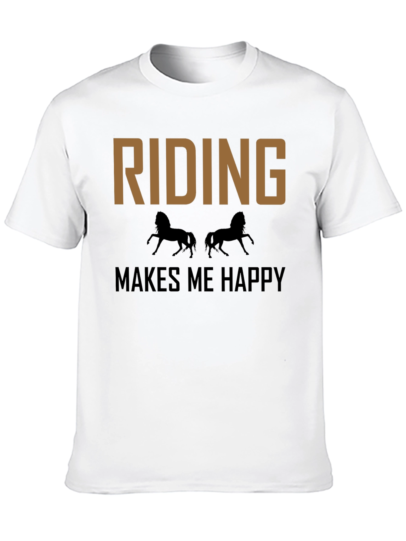 Riding Makes Me Happy T-Shirt - Equestrian Tee