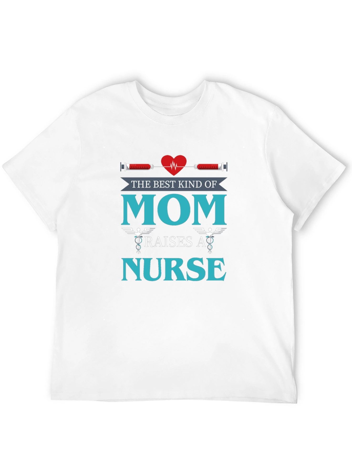 Best Kind of Mom Nurse T-Shirt