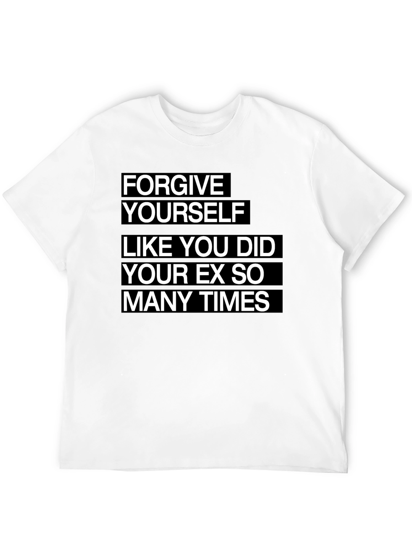 Forgive Yourself Funny Graphic Tee