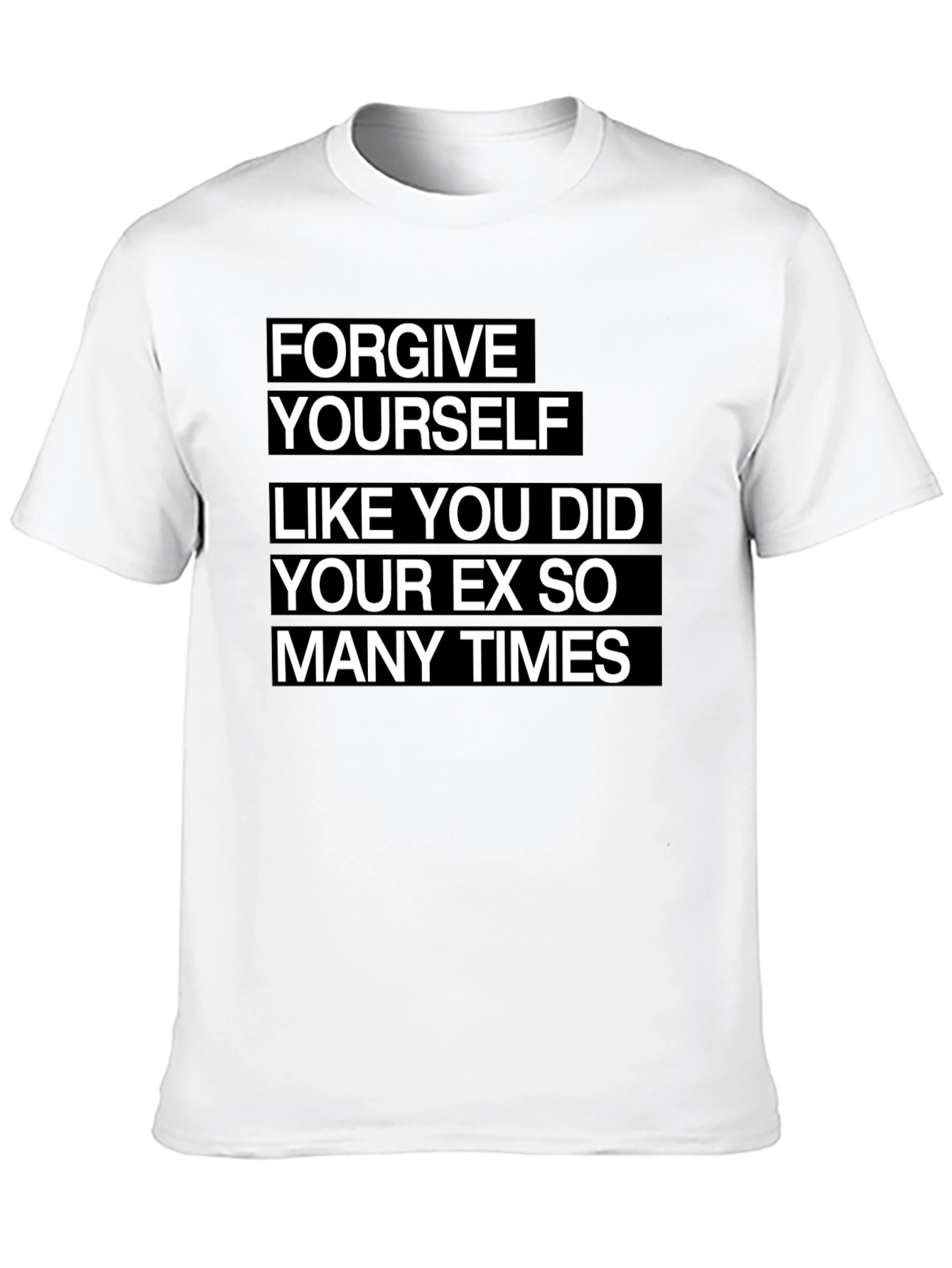 Forgive Yourself Funny Graphic Tee