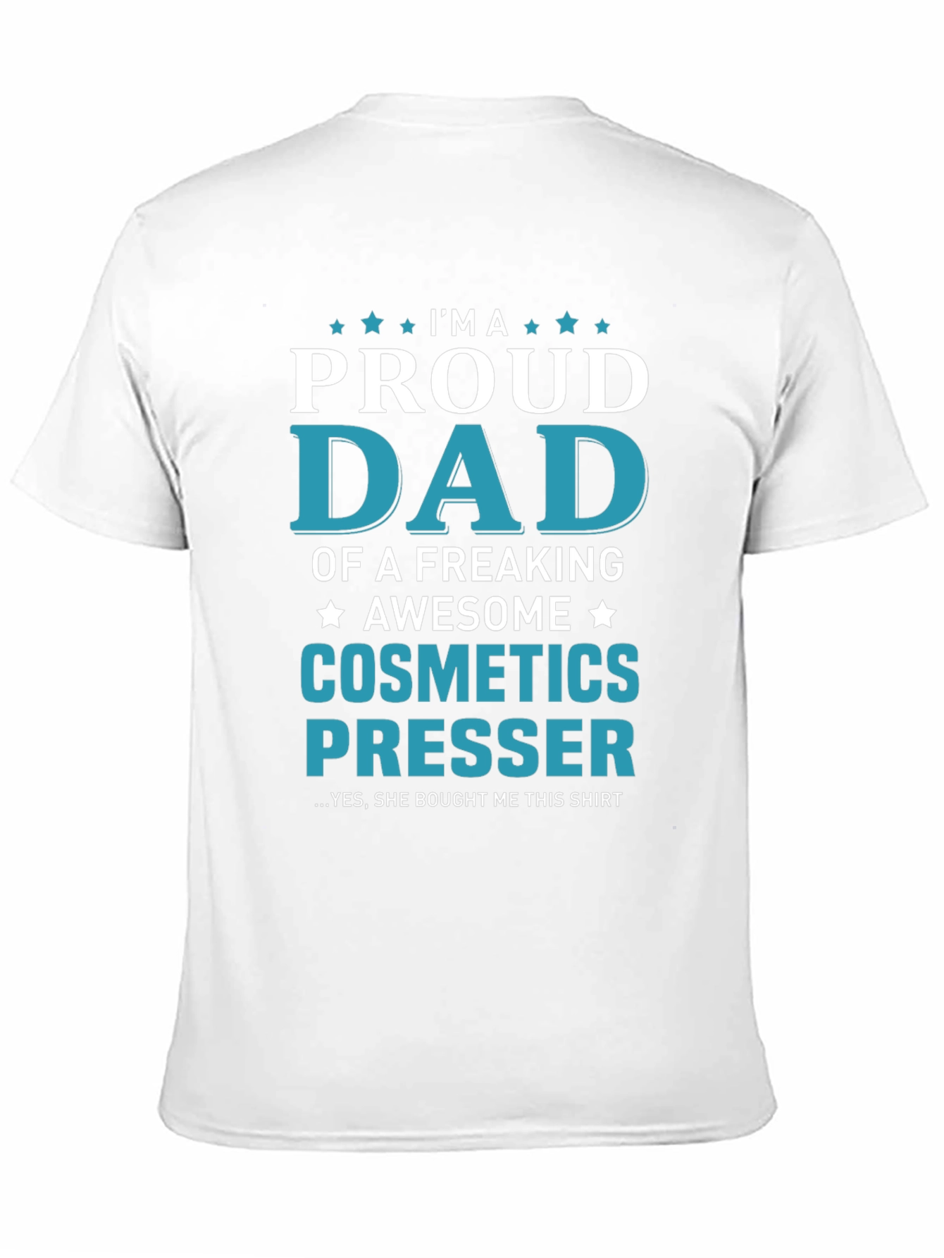 Proud Dad Cosmetics Presser Graphic Tee