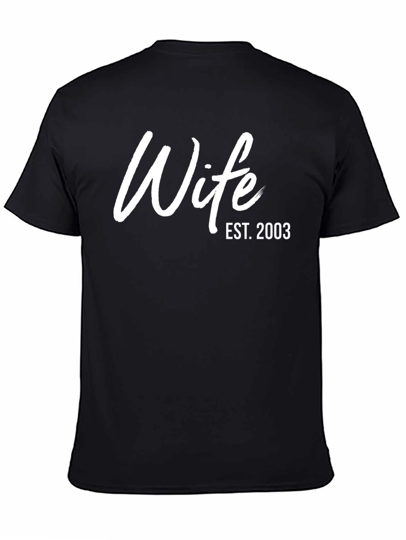 Wife Est. 2003 Black T-Shirt