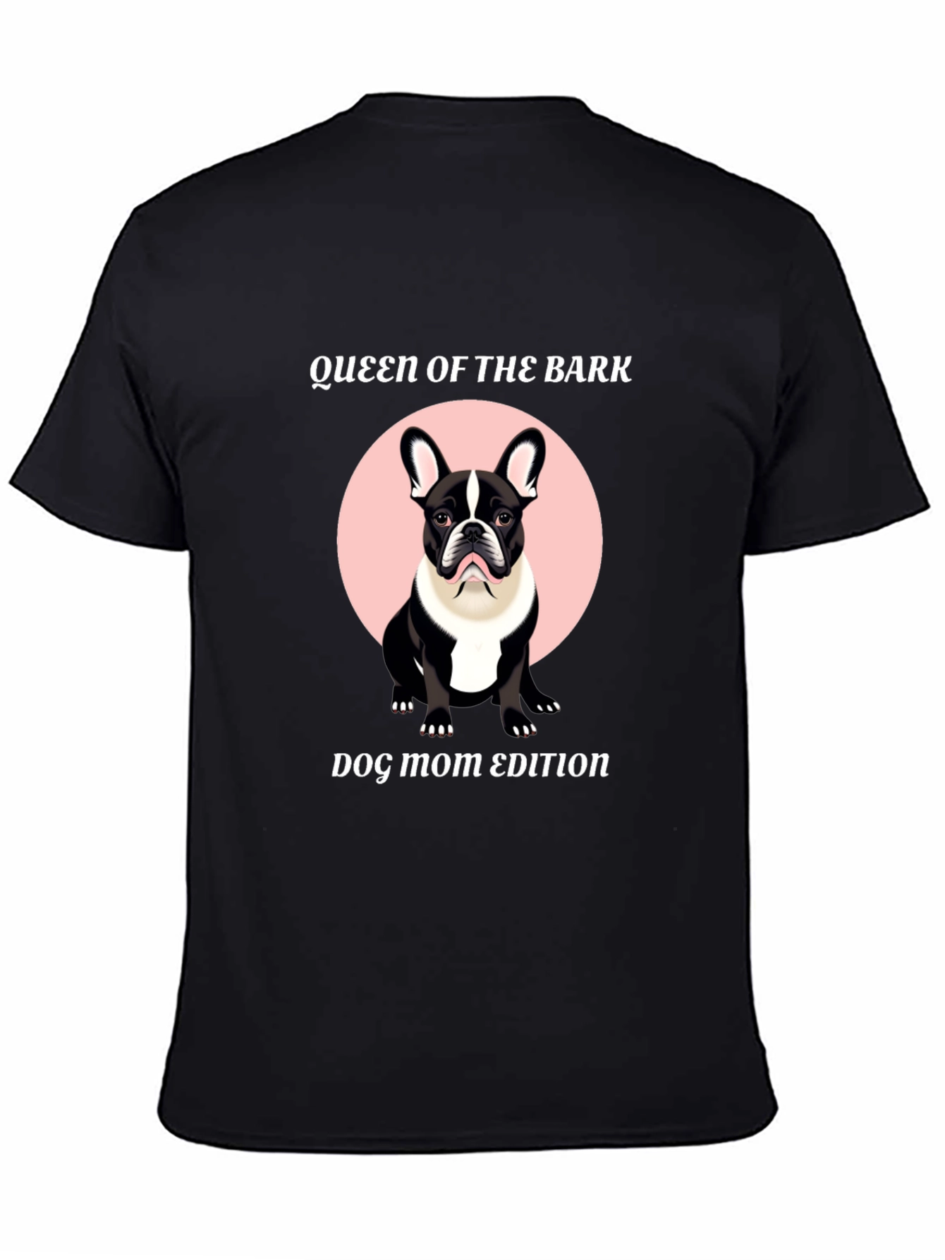Queen of the Bark Dog Mom T-Shirt