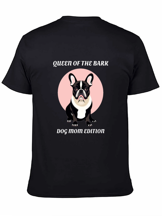 Queen of the Bark Dog Mom T-Shirt