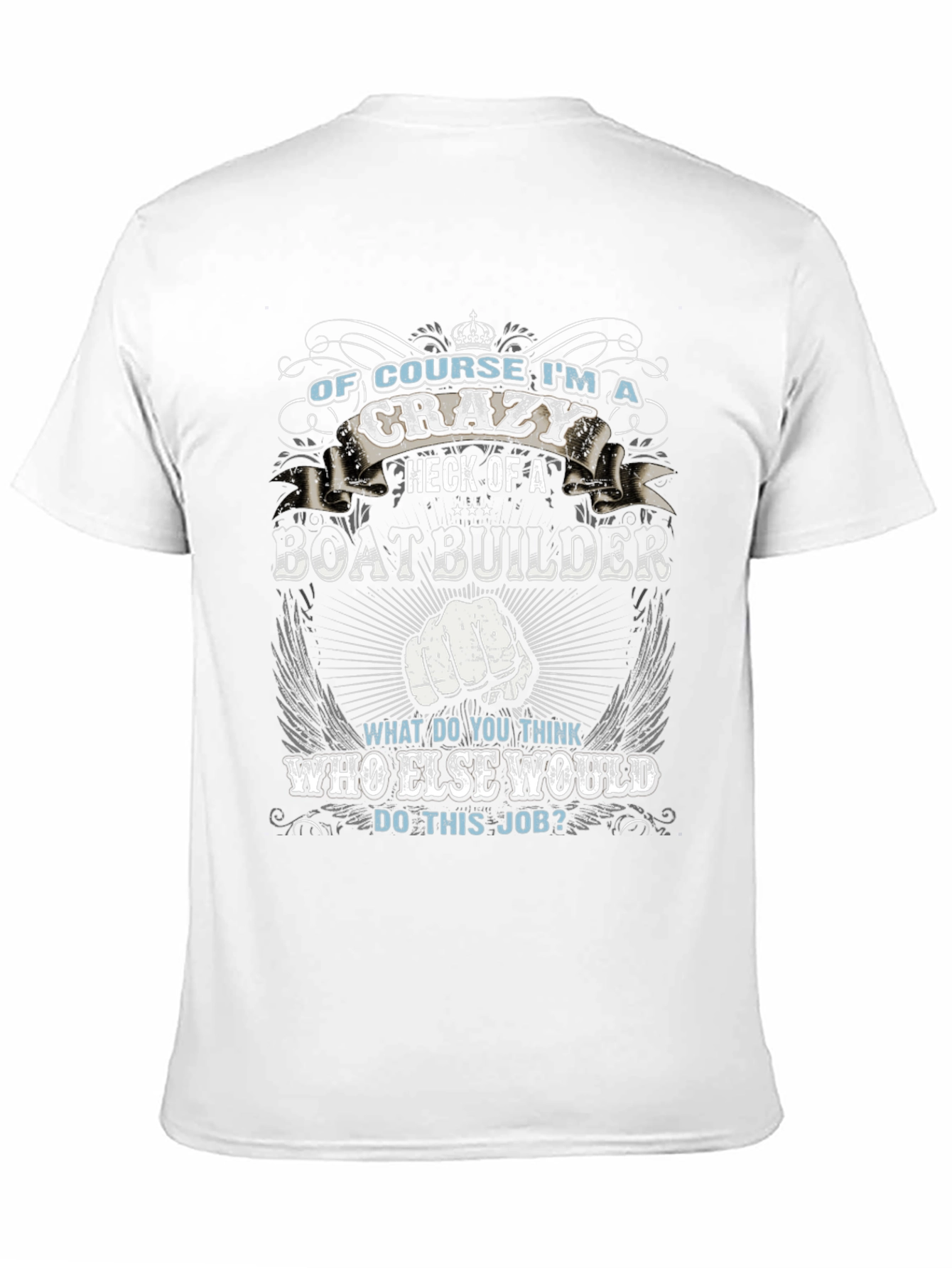Crazy Boatbuilder Graphic Tee