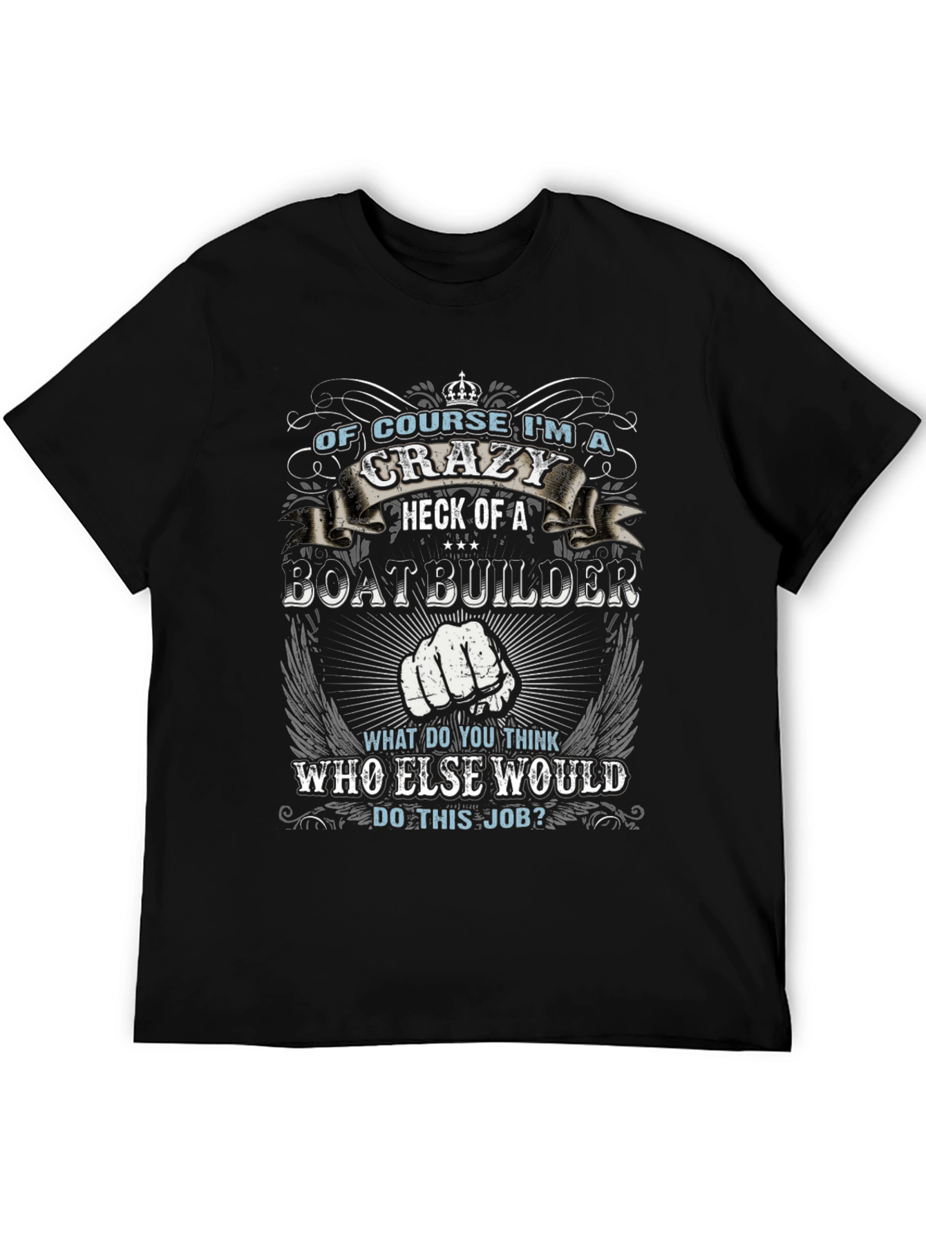 Crazy Boatbuilder Graphic Tee