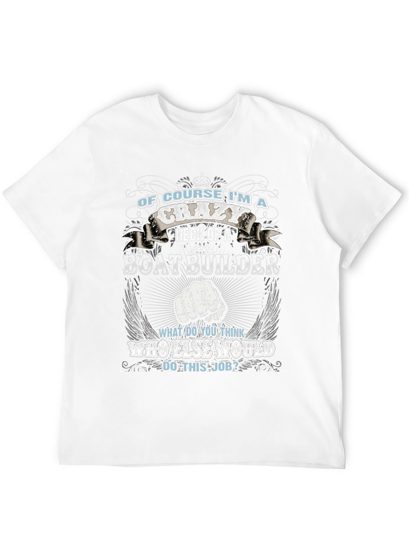 Crazy Boatbuilder Graphic Tee