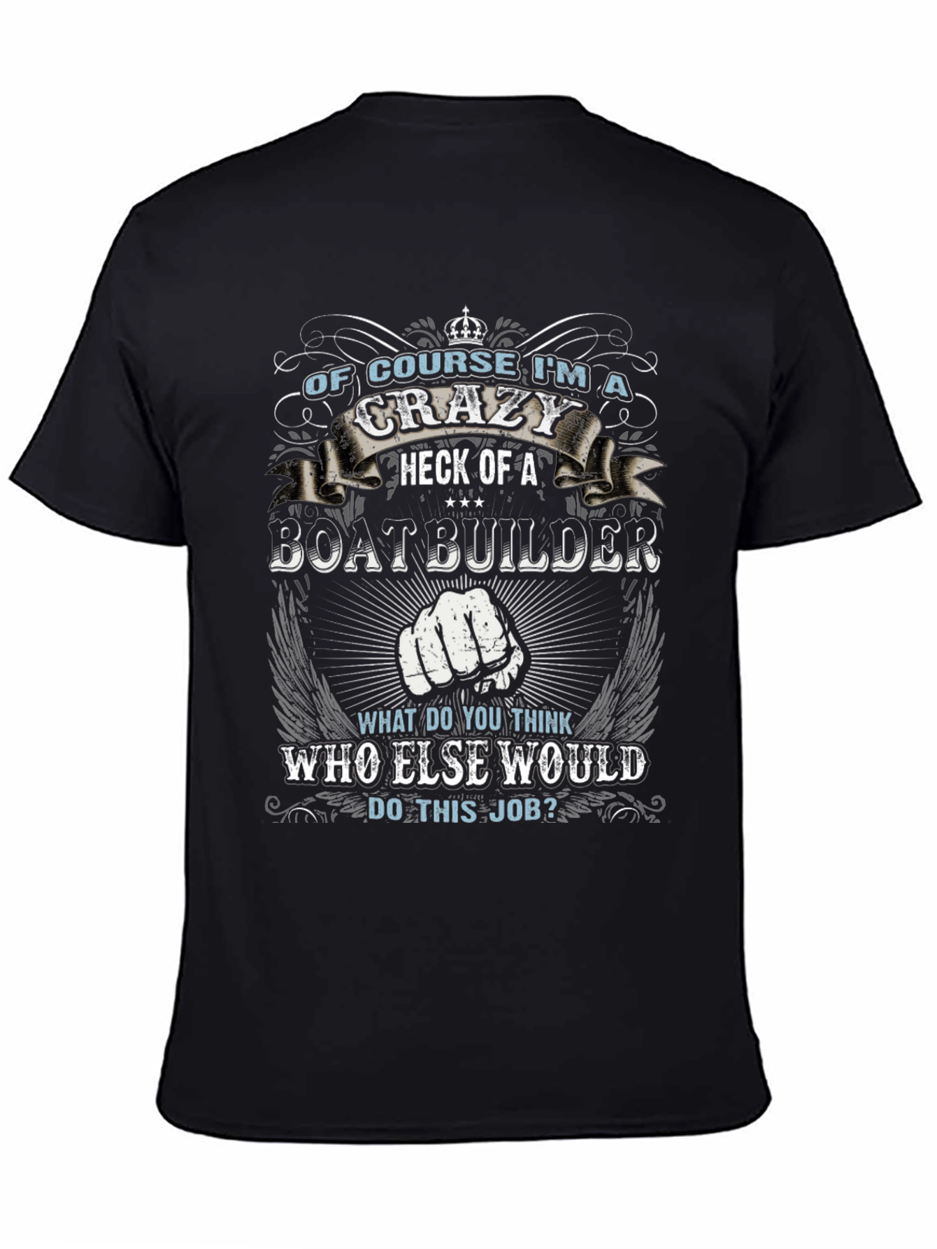 Crazy Boatbuilder Graphic Tee